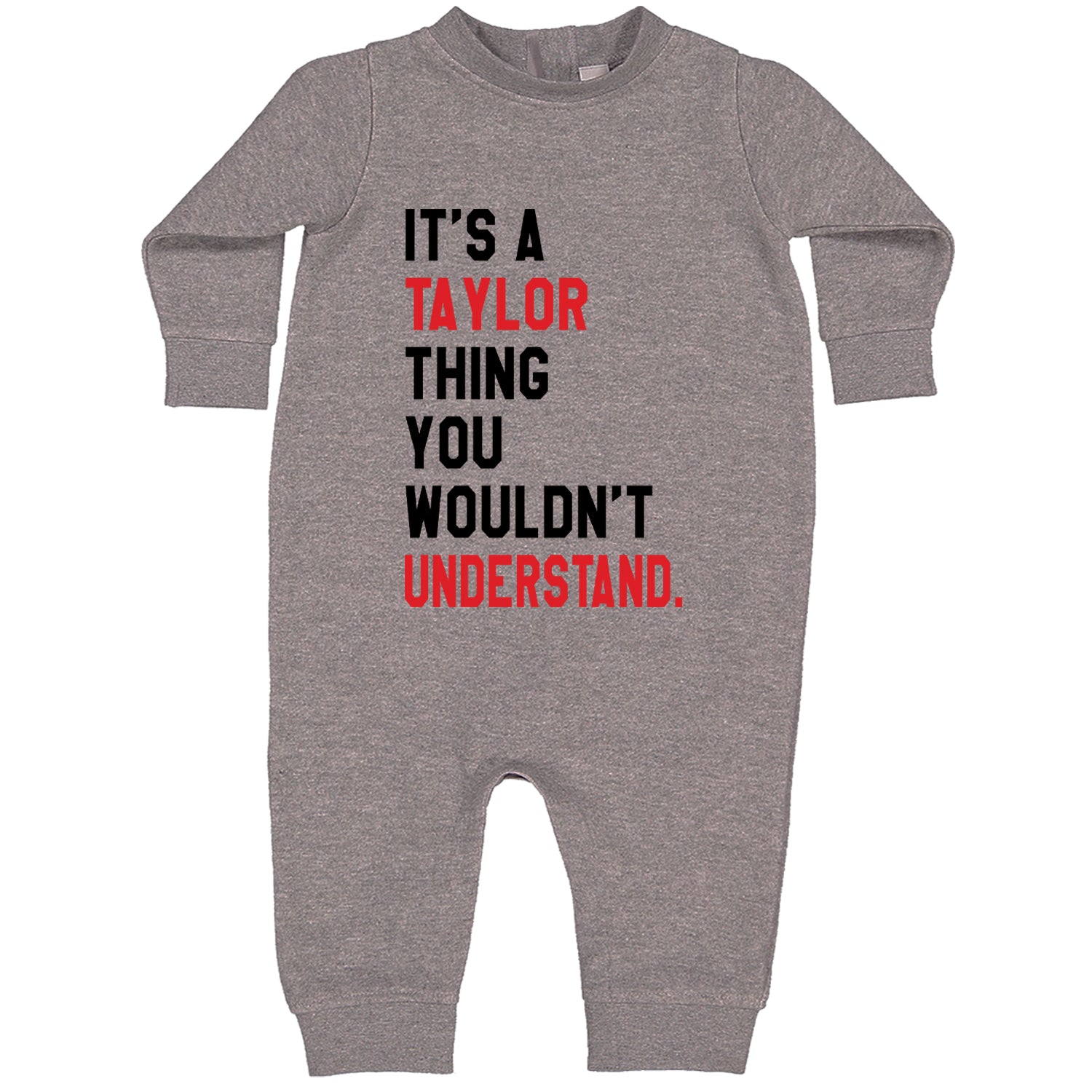 You Wouldn't Understand It's A Taylor Thing TTPD Toddler Hoodie And Infant Fleece Romper Heather Grey