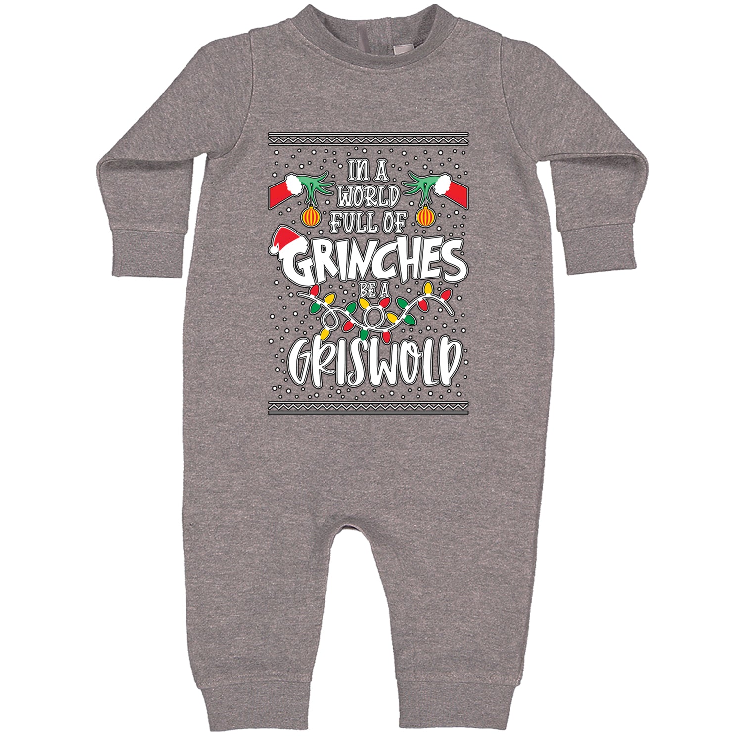 In A World Full Of Grinches, Be A Griswold Toddler Hoodie And Infant Fleece Romper Heather Grey