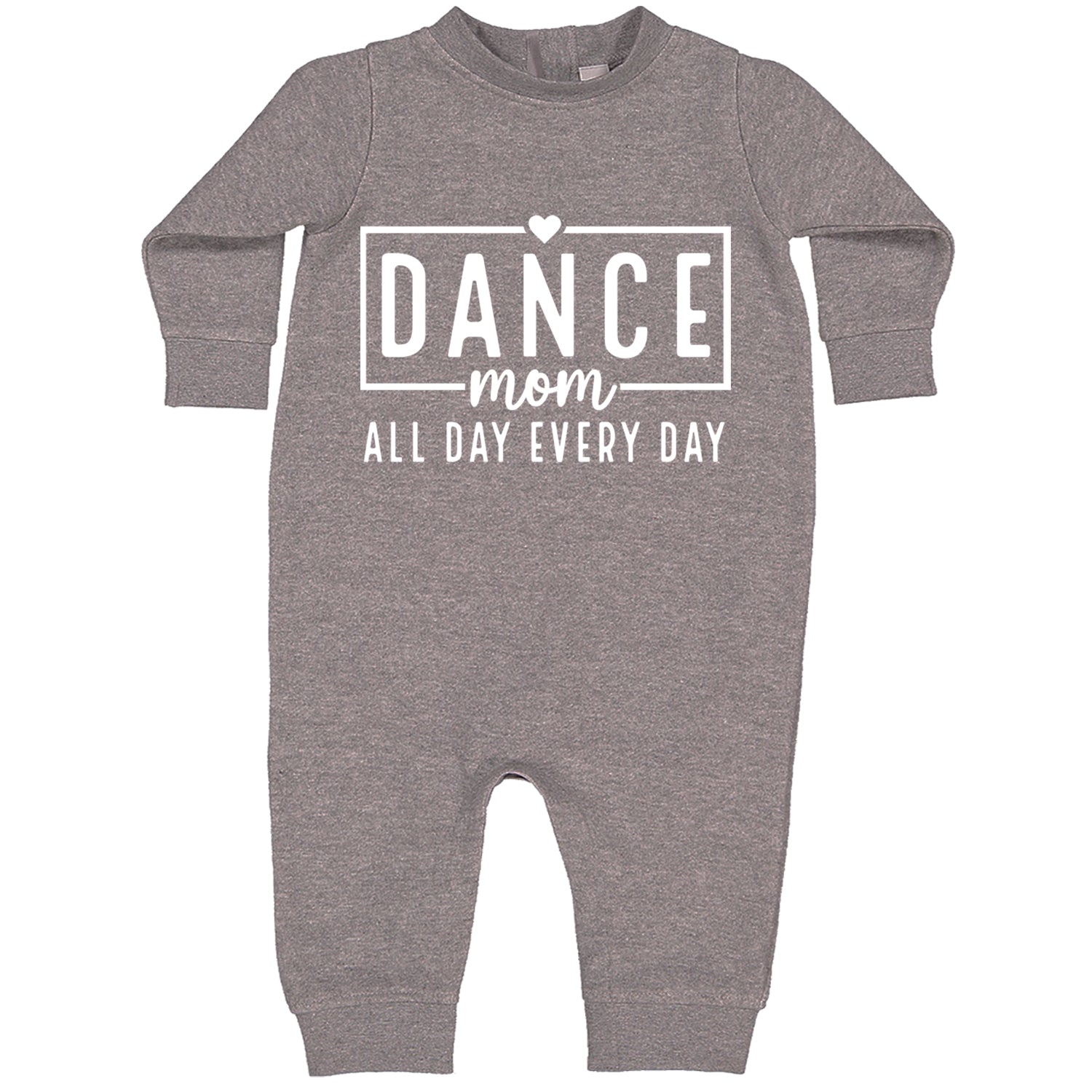 Dance Mom All Day Every Day Toddler Hoodie And Infant Fleece Romper Heather Grey