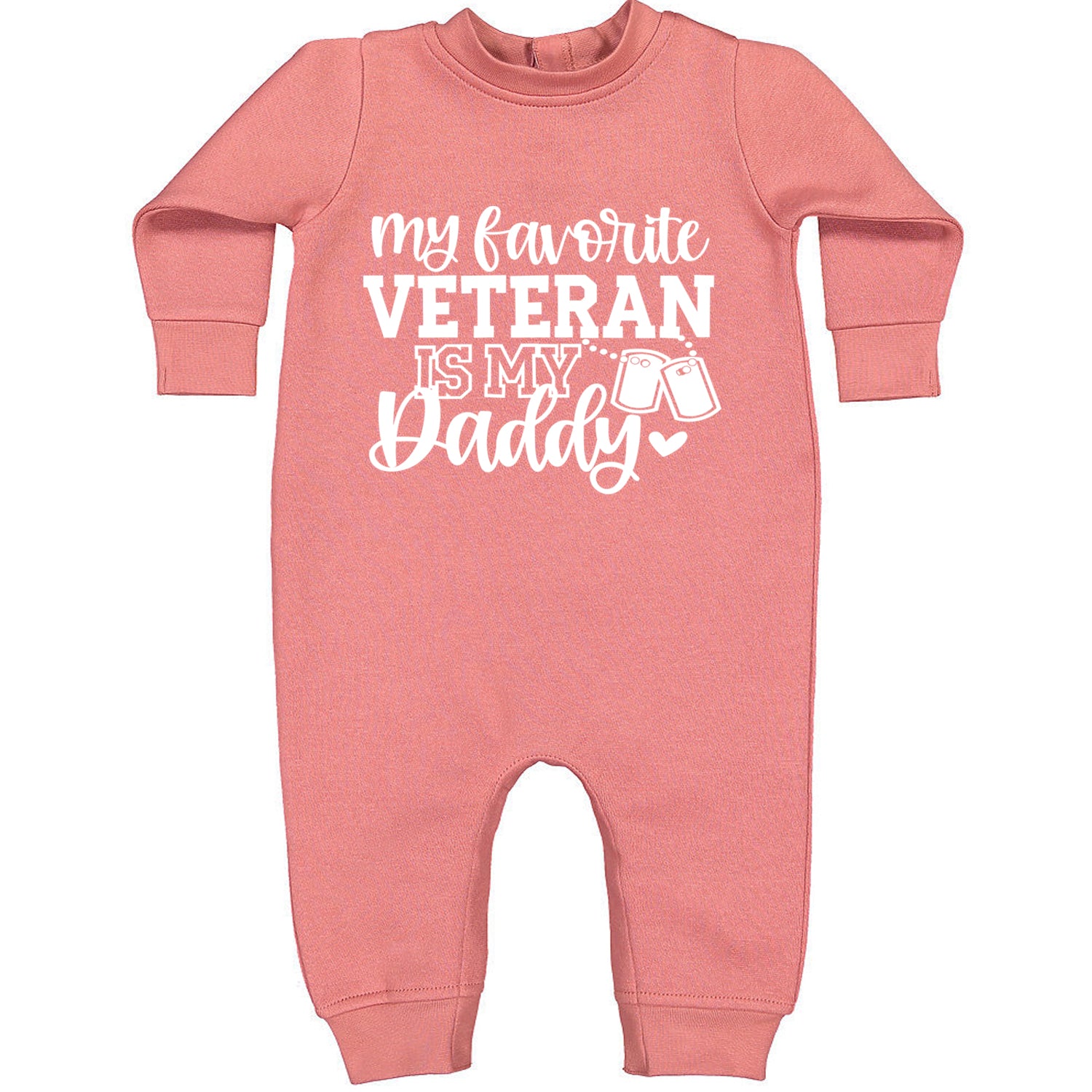 My Favorite Veteran Is My Daddy Toddler Hoodie And Infant Fleece Romper Mauve