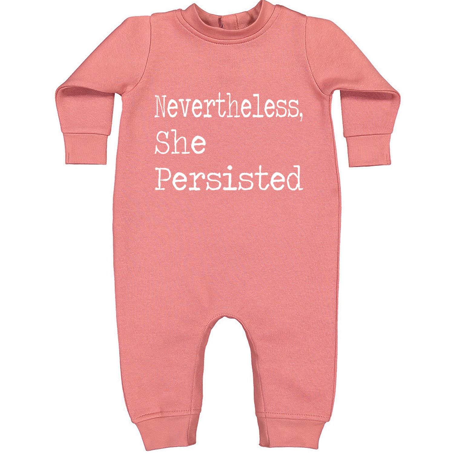 Nevertheless, She Persisted  Toddler Hoodie And Infant Fleece Romper Mauve