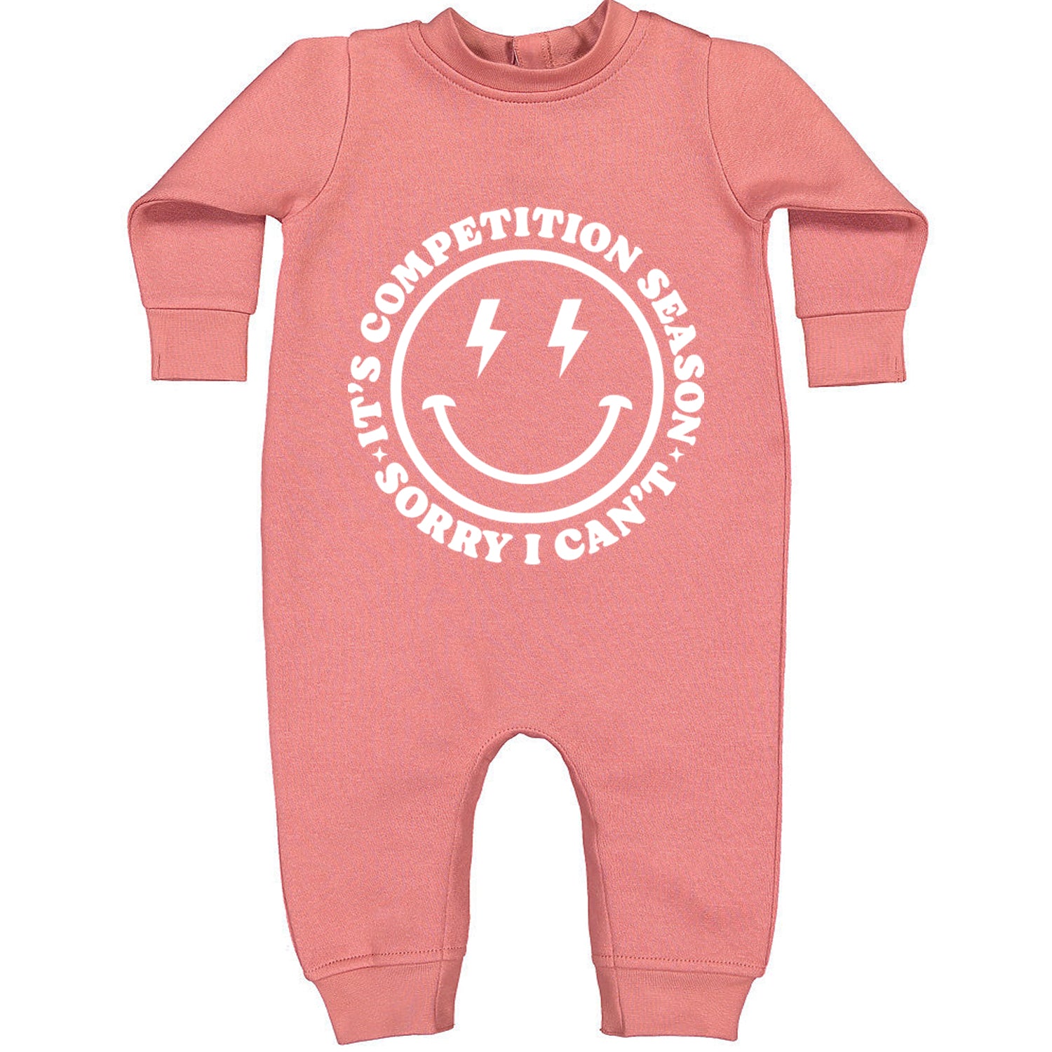 Sorry I Can't, It's Competition Season Toddler Hoodie And Infant Fleece Romper Mauve