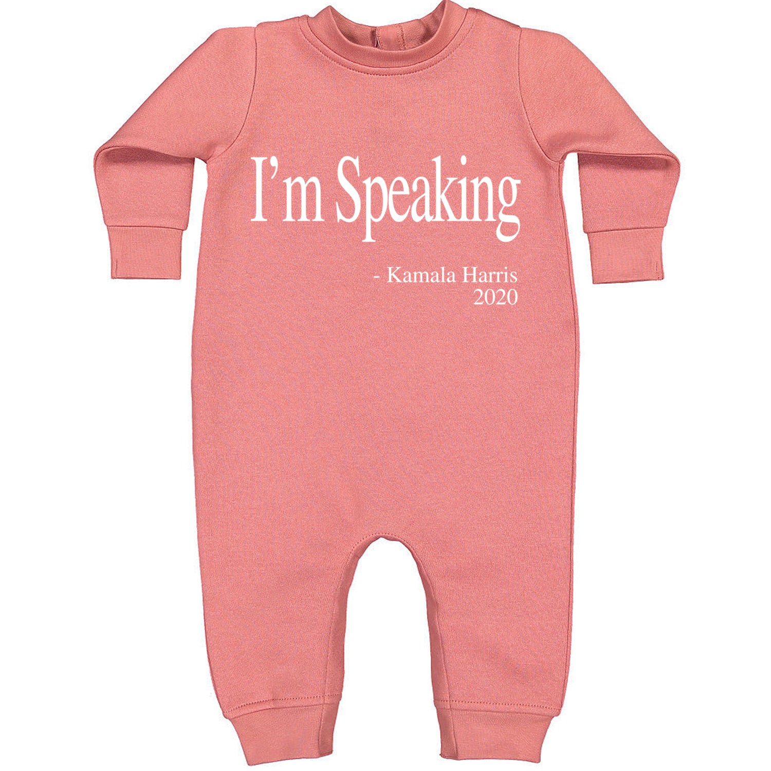 I'm Speaking - Kamala Harris Quote Toddler Hoodie And Infant Fleece Romper Mauve