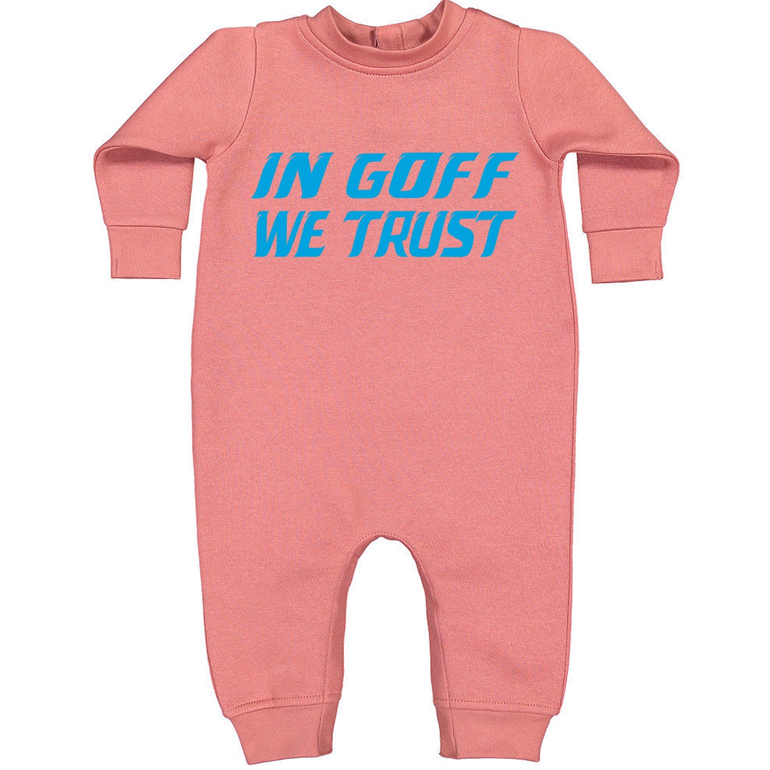 In Goff We Trust Detroit Toddler Hoodie And Infant Fleece Romper Mauve