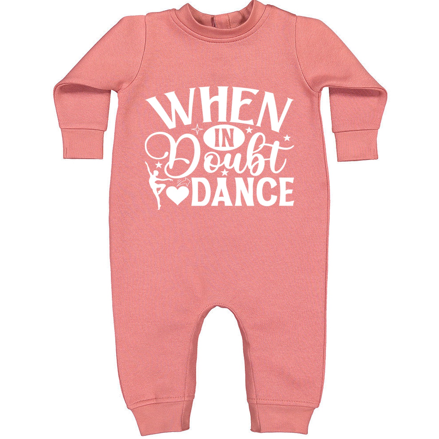 When In Doubt, Dance Toddler Hoodie And Infant Fleece Romper Mauve