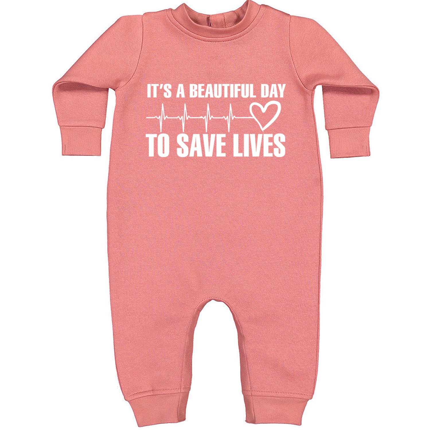 It's A Beautiful Day To Save Lives Nurse Doctor EKG Toddler Hoodie And Infant Fleece Romper Mauve