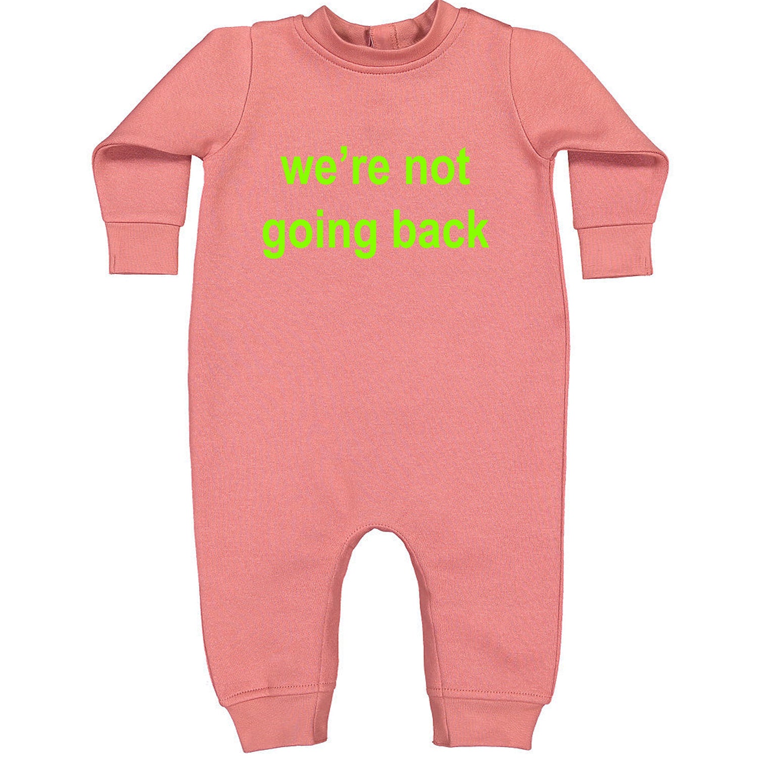 We're Not Going Back - Support Kamala Harris For President 2024 Toddler Hoodie And Infant Fleece Romper Mauve