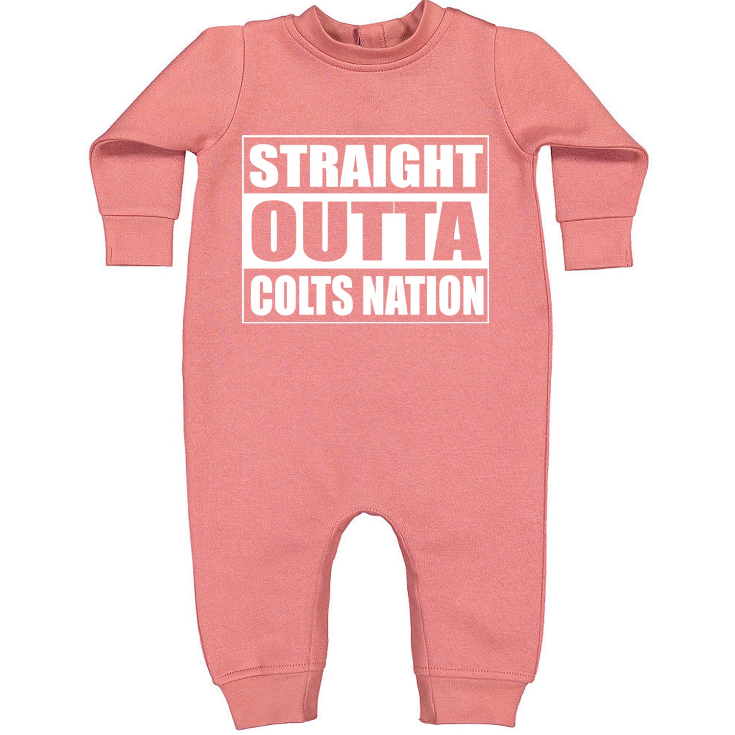 Straight Outta Colts Nation Football  Toddler Hoodie And Infant Fleece Romper Mauve