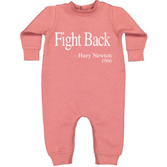 Fight Back Huey Newton Quote  Toddler Hoodie And Infant Fleece Romper Mauve