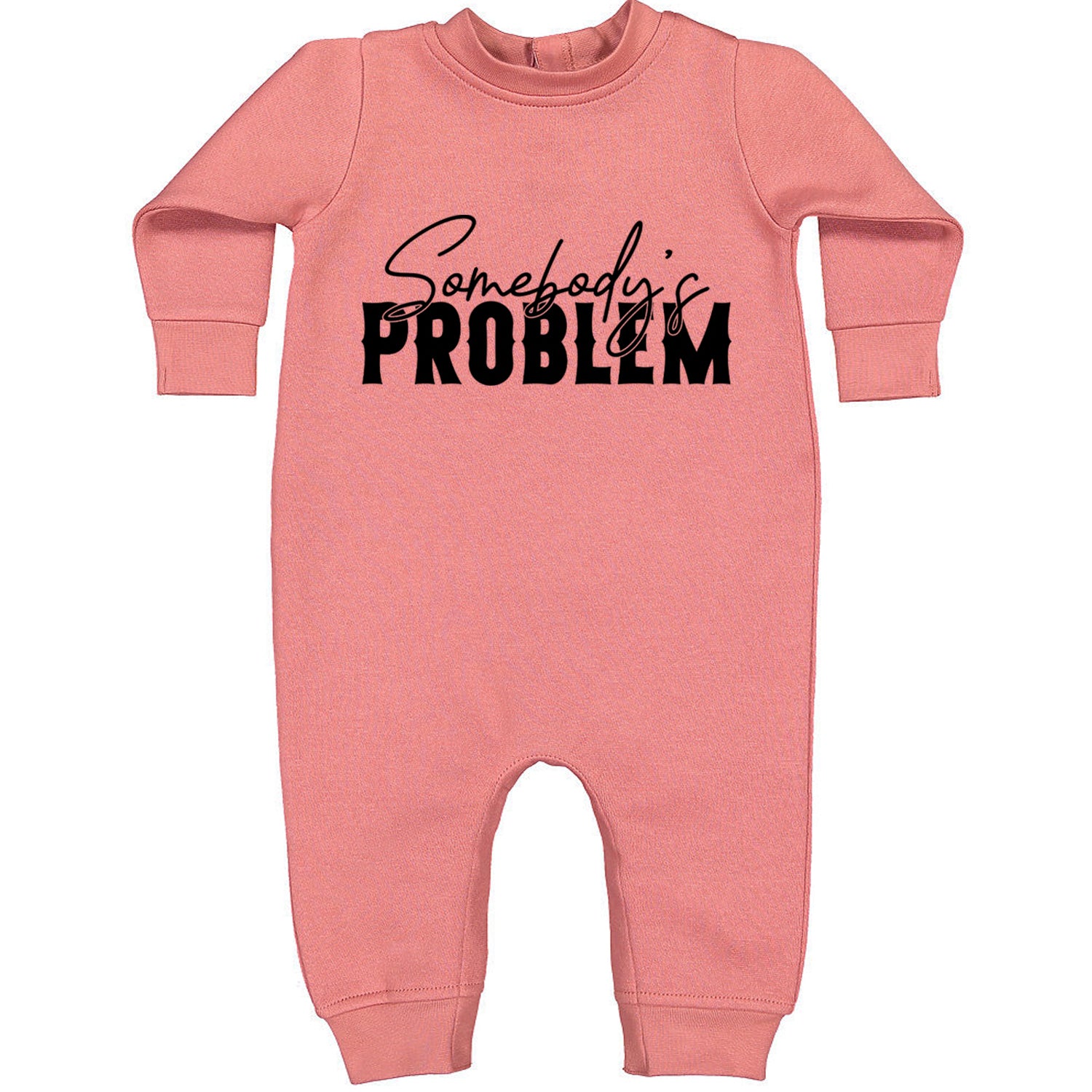 Somebody's Problem Country Music Western Toddler Hoodie And Infant Fleece Romper Mauve