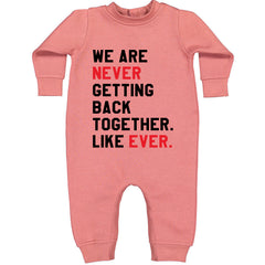 We Are Never Getting Back Together TTPD Eras Outfit Toddler Hoodie And Infant Fleece Romper Mauve