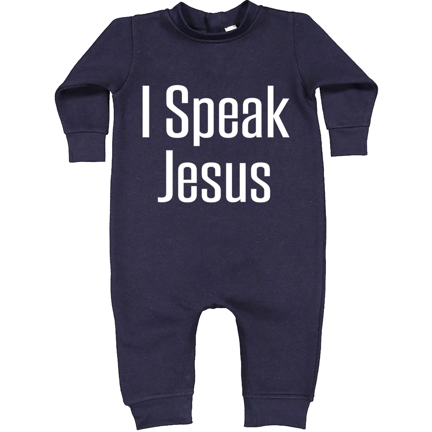 I Speak Jesus Embrace Your Faith Toddler Hoodie And Infant Fleece Romper Navy Blue