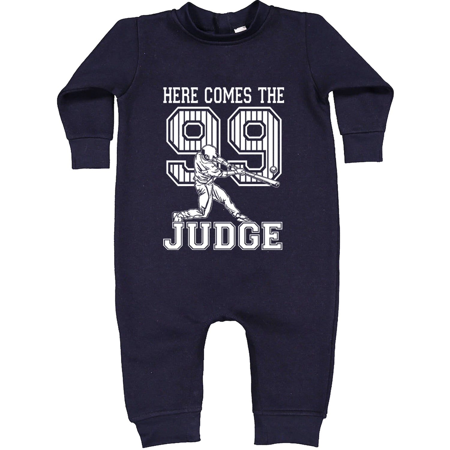 Here Comes The Judge 99 NY Baseball  Toddler Hoodie And Infant Fleece Romper Navy Blue