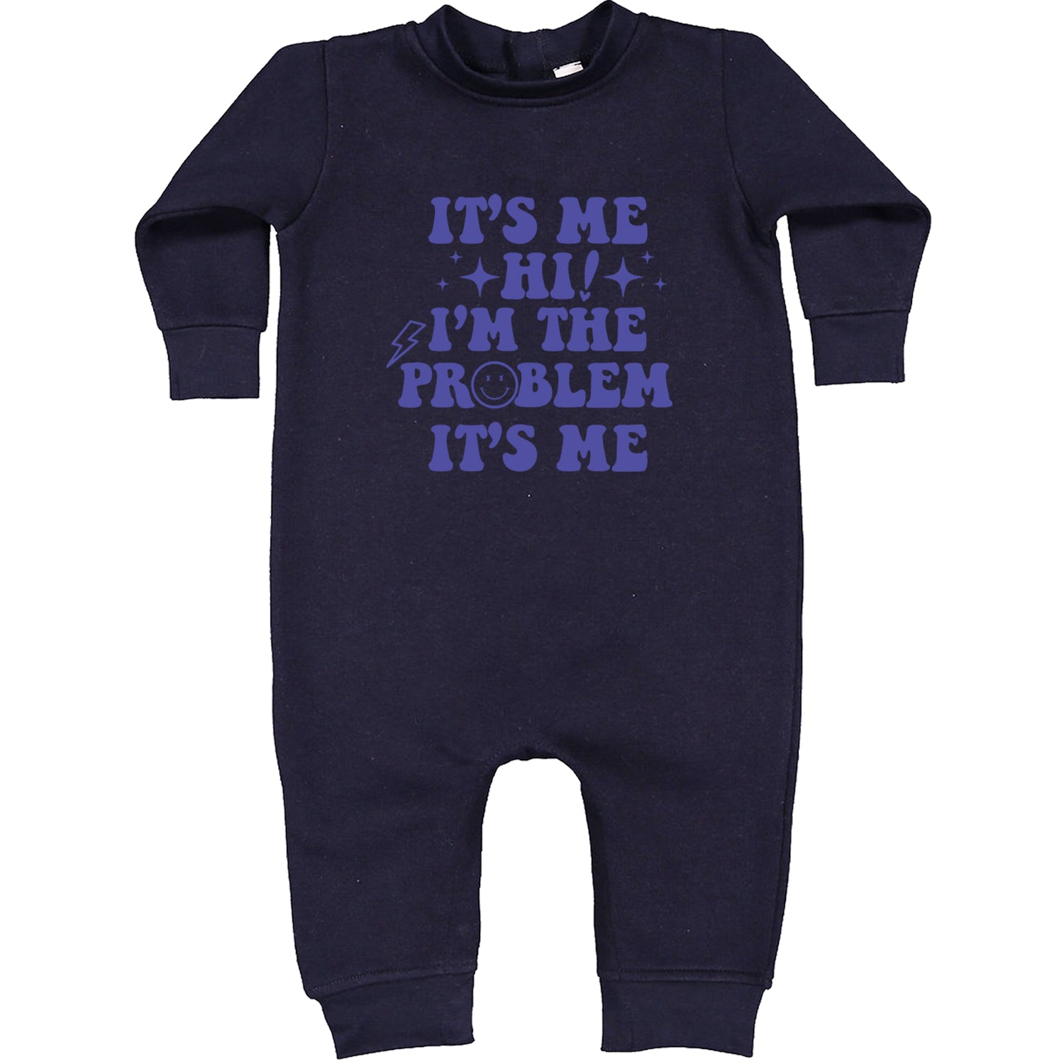 It's Me Hi I'm The Problem Toddler Hoodie And Infant Fleece Romper Navy Blue