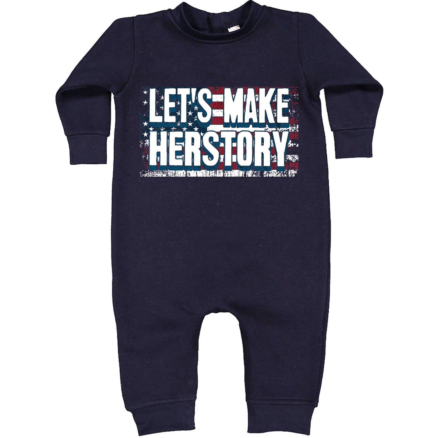 Lets Make Herstory - Support Kamala Harris For President 2024 Toddler Hoodie And Infant Fleece Romper Navy Blue