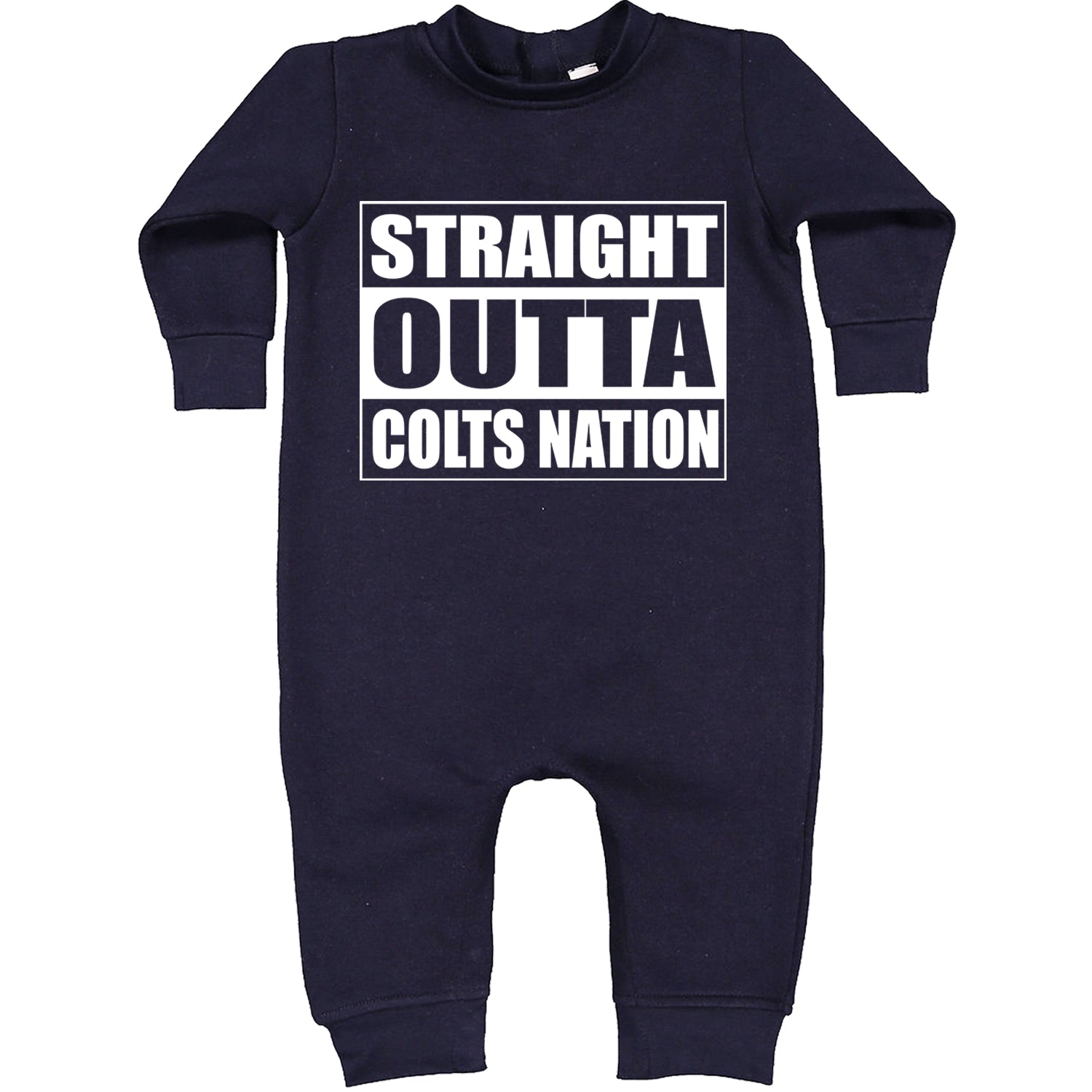 Straight Outta Colts Nation Football  Toddler Hoodie And Infant Fleece Romper Navy Blue