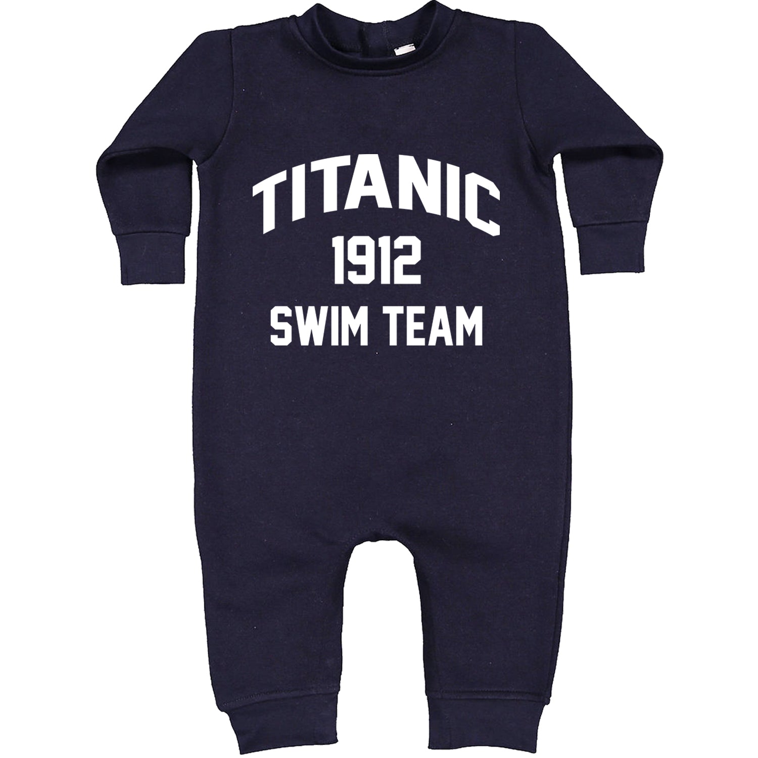 Titanic Swim Team 1912 Funny Cruise Toddler Hoodie And Infant Fleece Romper Navy Blue