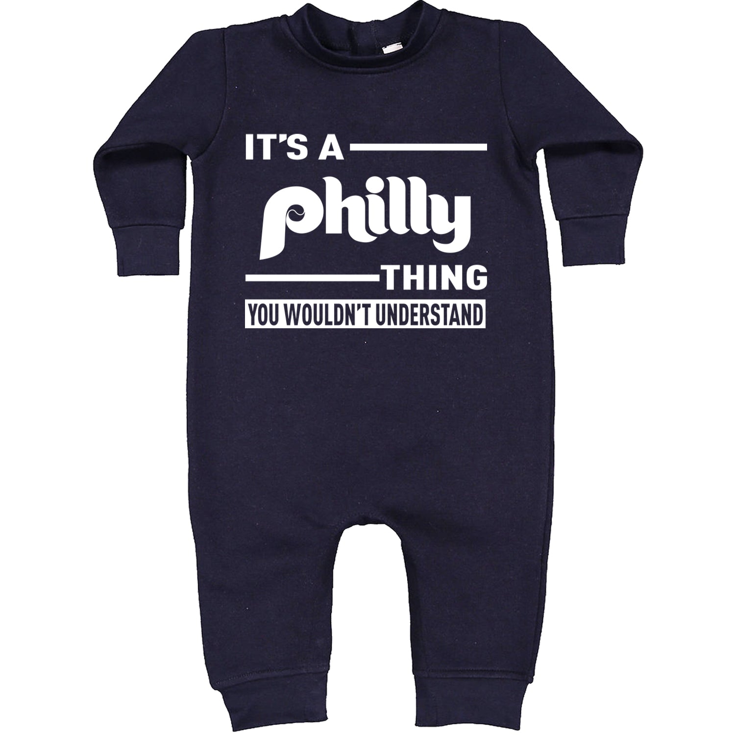 It's A Philly Thing, You Wouldn't Understand Toddler Hoodie And Infant Fleece Romper Navy Blue