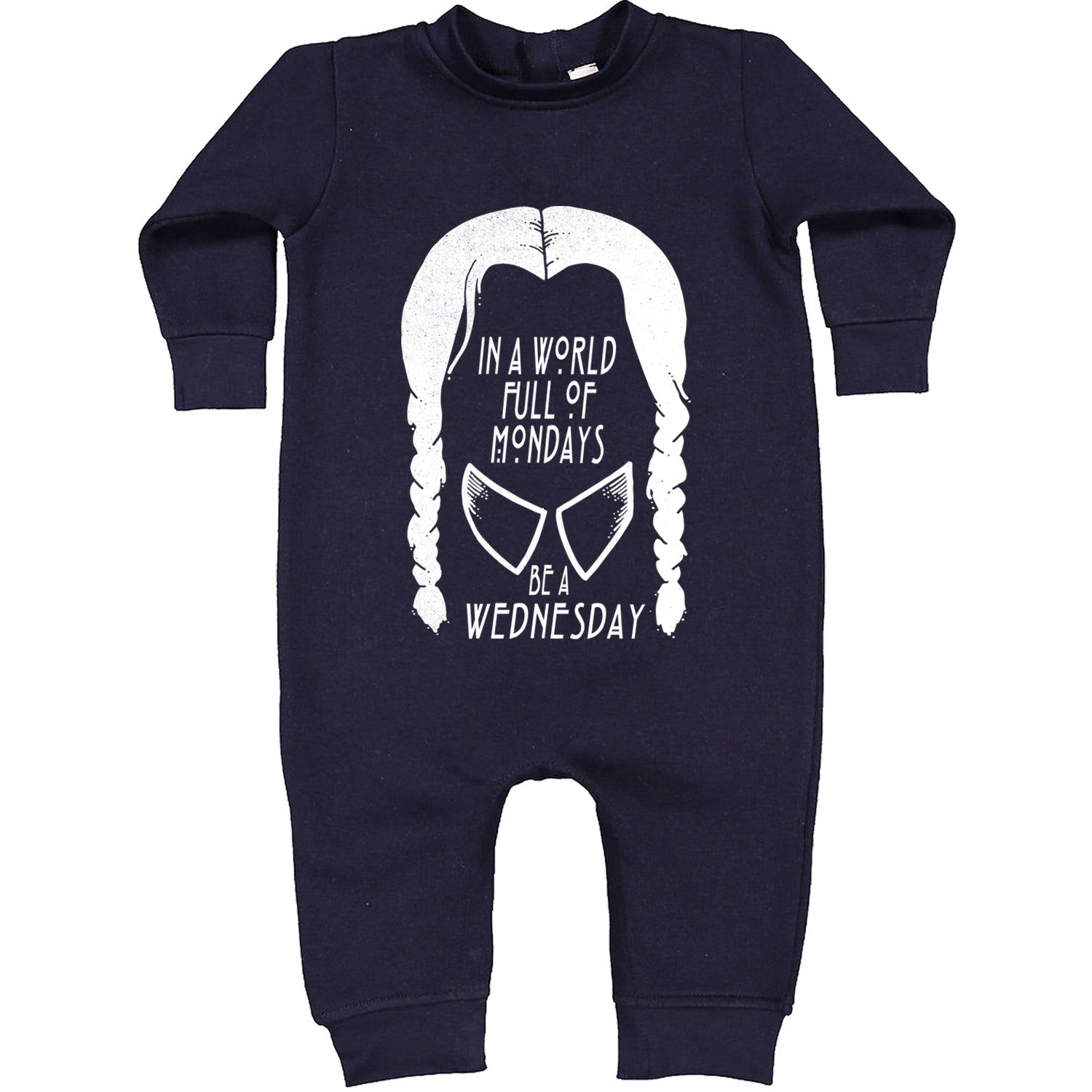 In  A World Full Of Mondays, Be A Wednesday Toddler Hoodie And Infant Fleece Romper Navy Blue