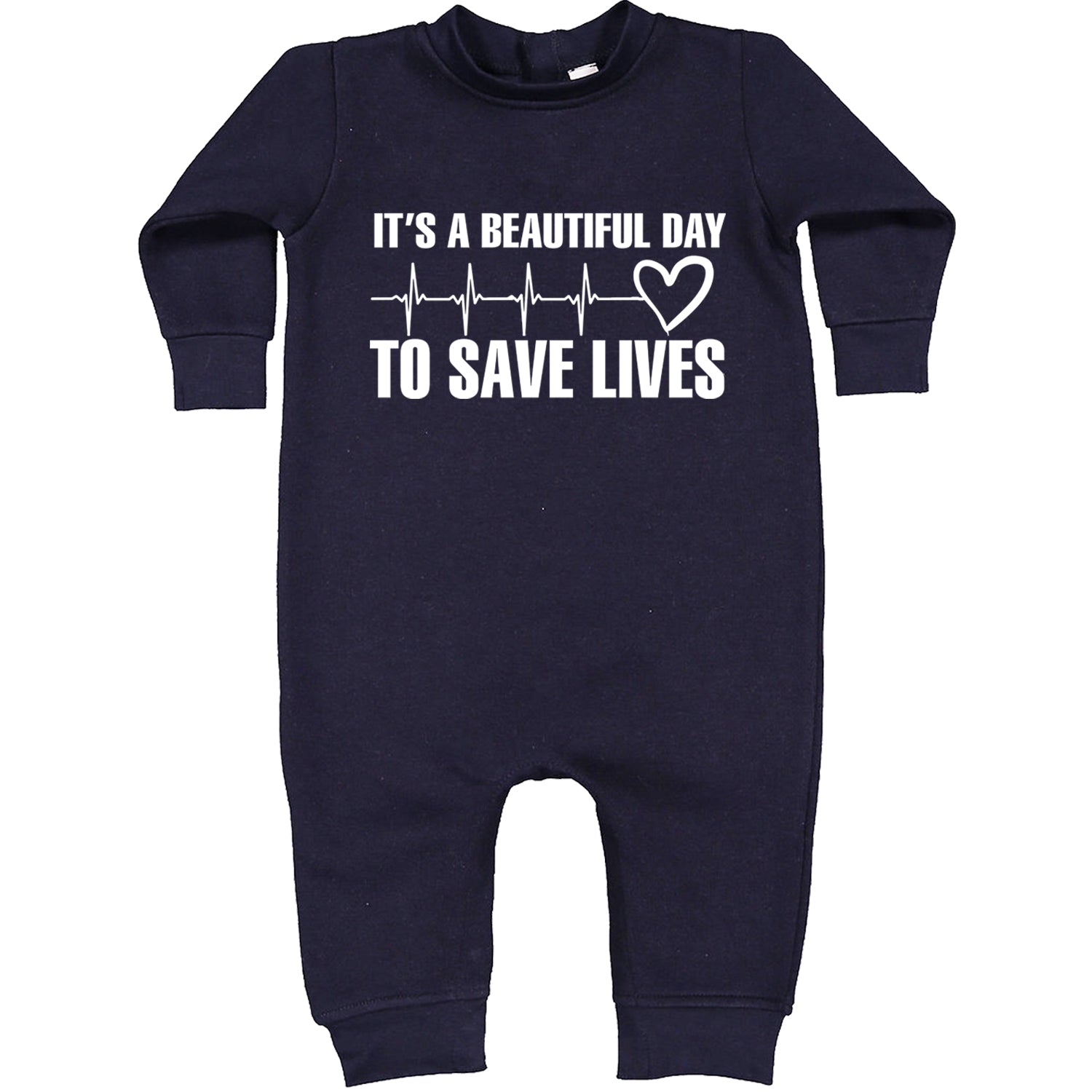 It's A Beautiful Day To Save Lives Nurse Doctor EKG Toddler Hoodie And Infant Fleece Romper Navy Blue