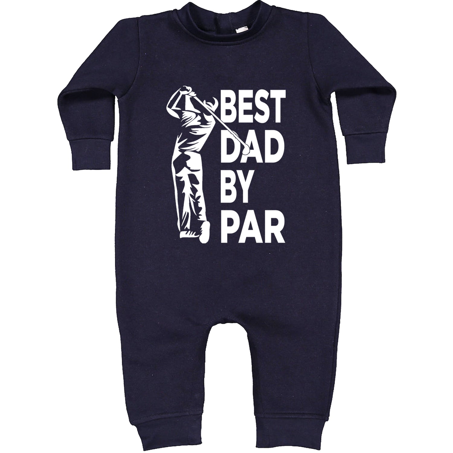 Best Dad By Par Golfing Gift For Father Toddler Hoodie And Infant Fleece Romper Navy Blue