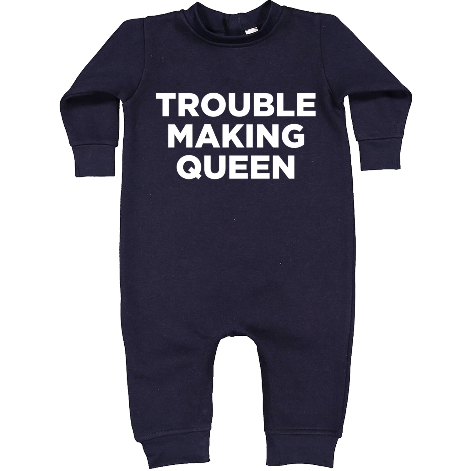 Trouble Making Queen Material Girl Celebration Toddler Hoodie And Infant Fleece Romper Navy Blue