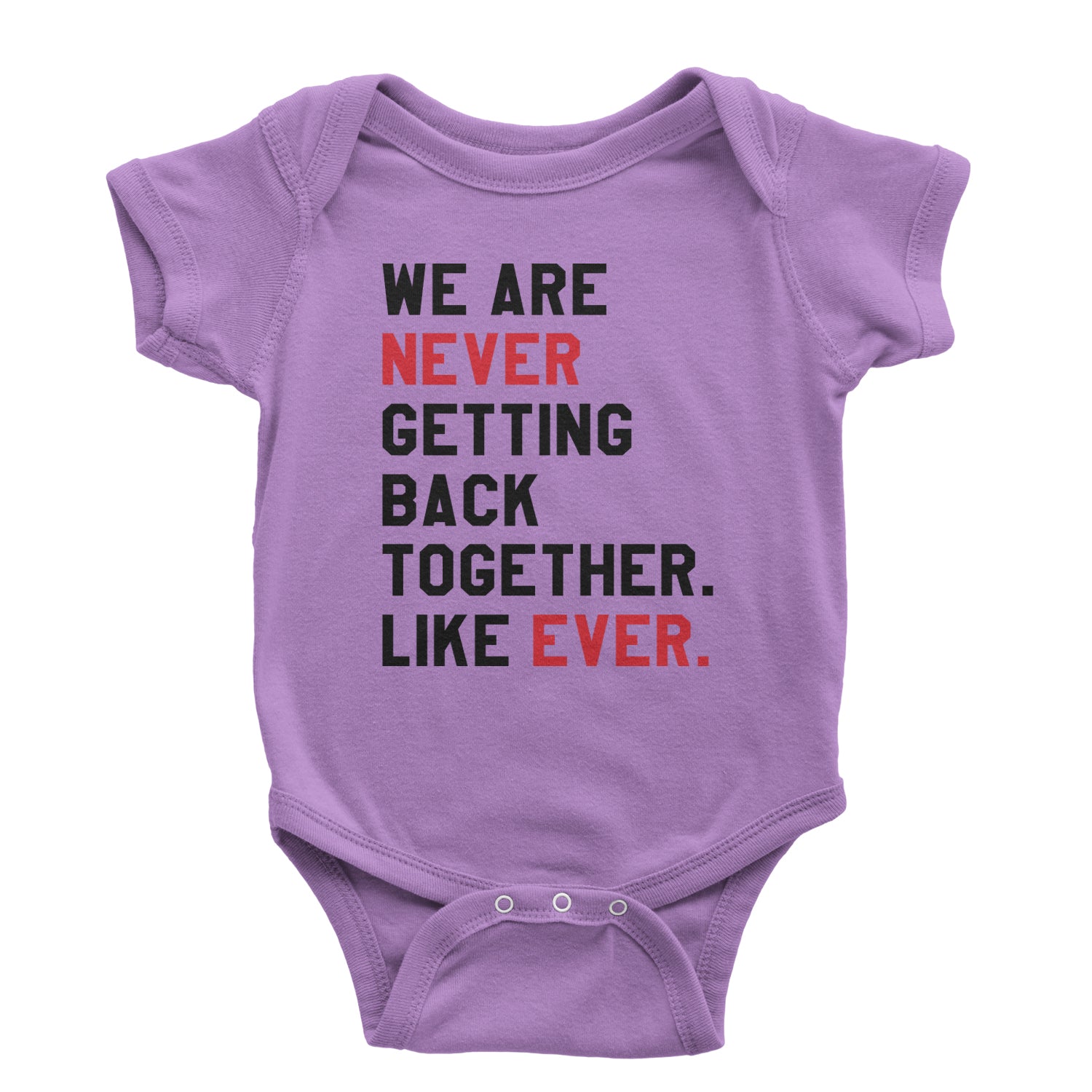 We Are Never Getting Back Together TTPD Eras Outfit Infant One-Piece Romper Bodysuit and Toddler T-shirt White