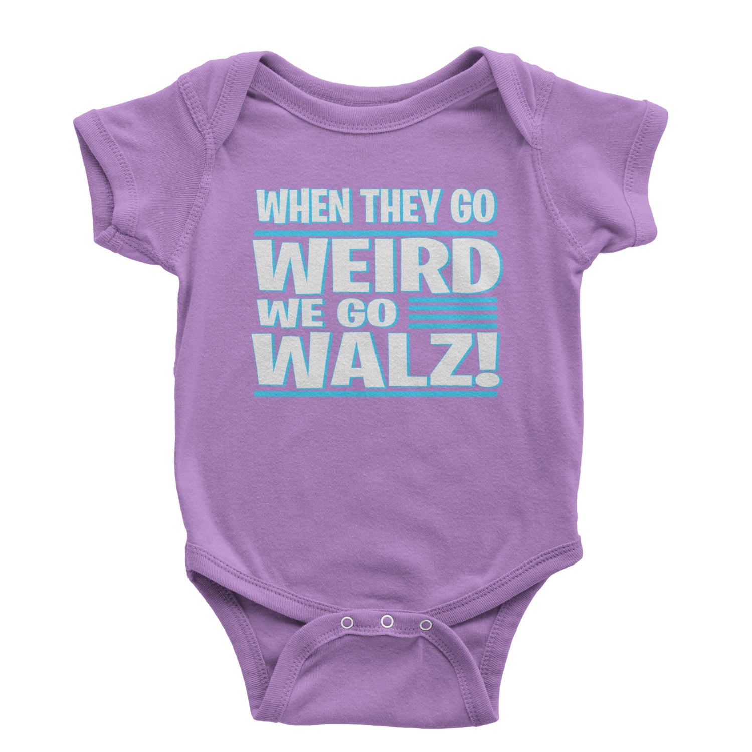 When They Go Weird We Go Walz Infant One-Piece Romper Bodysuit and Toddler T-shirt Lavender