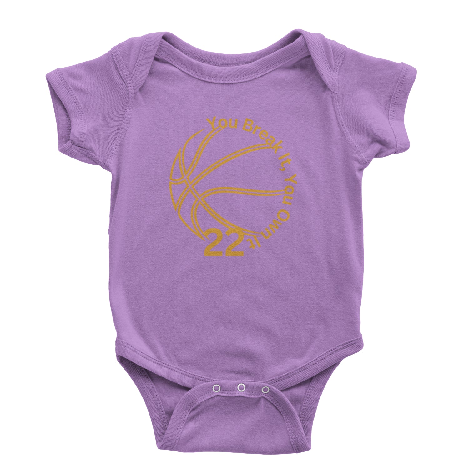 You Break It You Own It 22 Basketball Infant One-Piece Romper Bodysuit and Toddler T-shirt Lavender