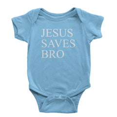 Jesus Saves Bro  Infant One-Piece Romper Bodysuit and Toddler T-shirt Light Blue
