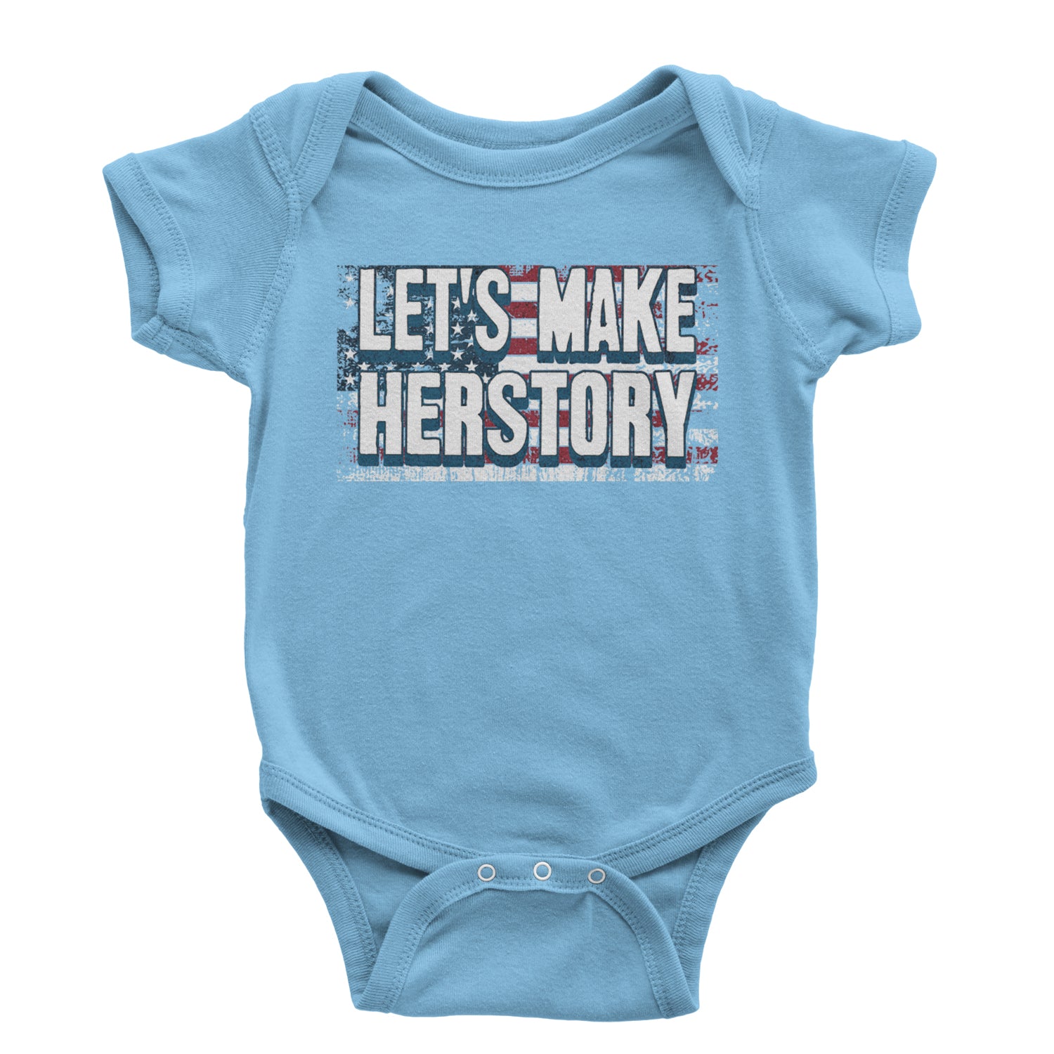 Lets Make Herstory - Support Kamala Harris For President 2024 Infant One-Piece Romper Bodysuit and Toddler T-shirt Light Blue