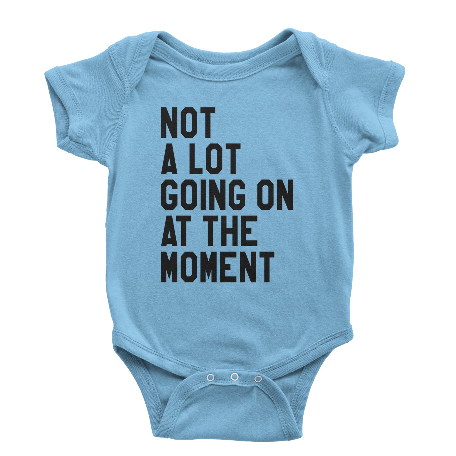 NOT A Lot Going On At The Moment Feeling 22 TTPD Infant One-Piece Romper Bodysuit and Toddler T-shirt Light Blue