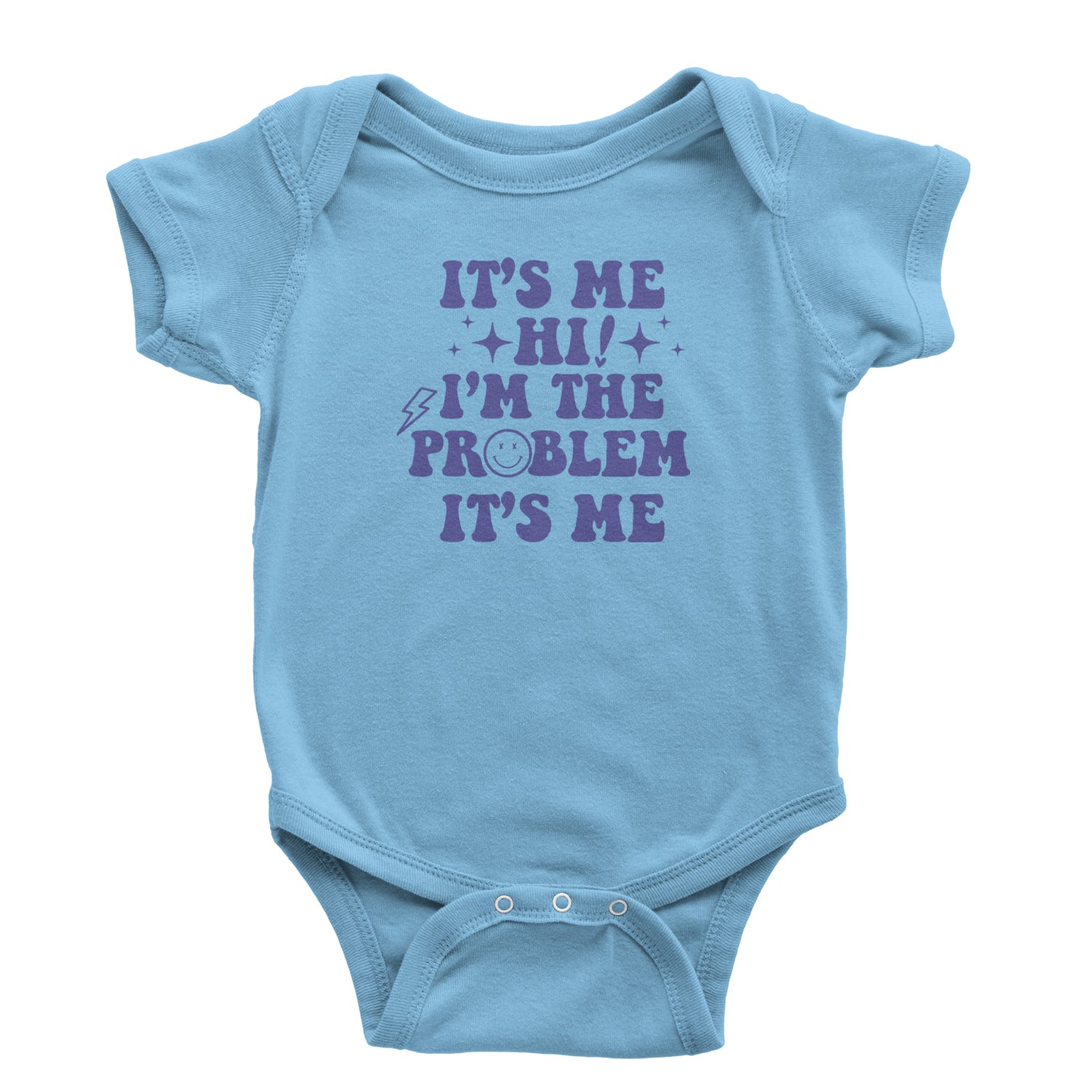 It's Me Hi I'm The Problem Infant One-Piece Romper Bodysuit and Toddler T-shirt Light Blue