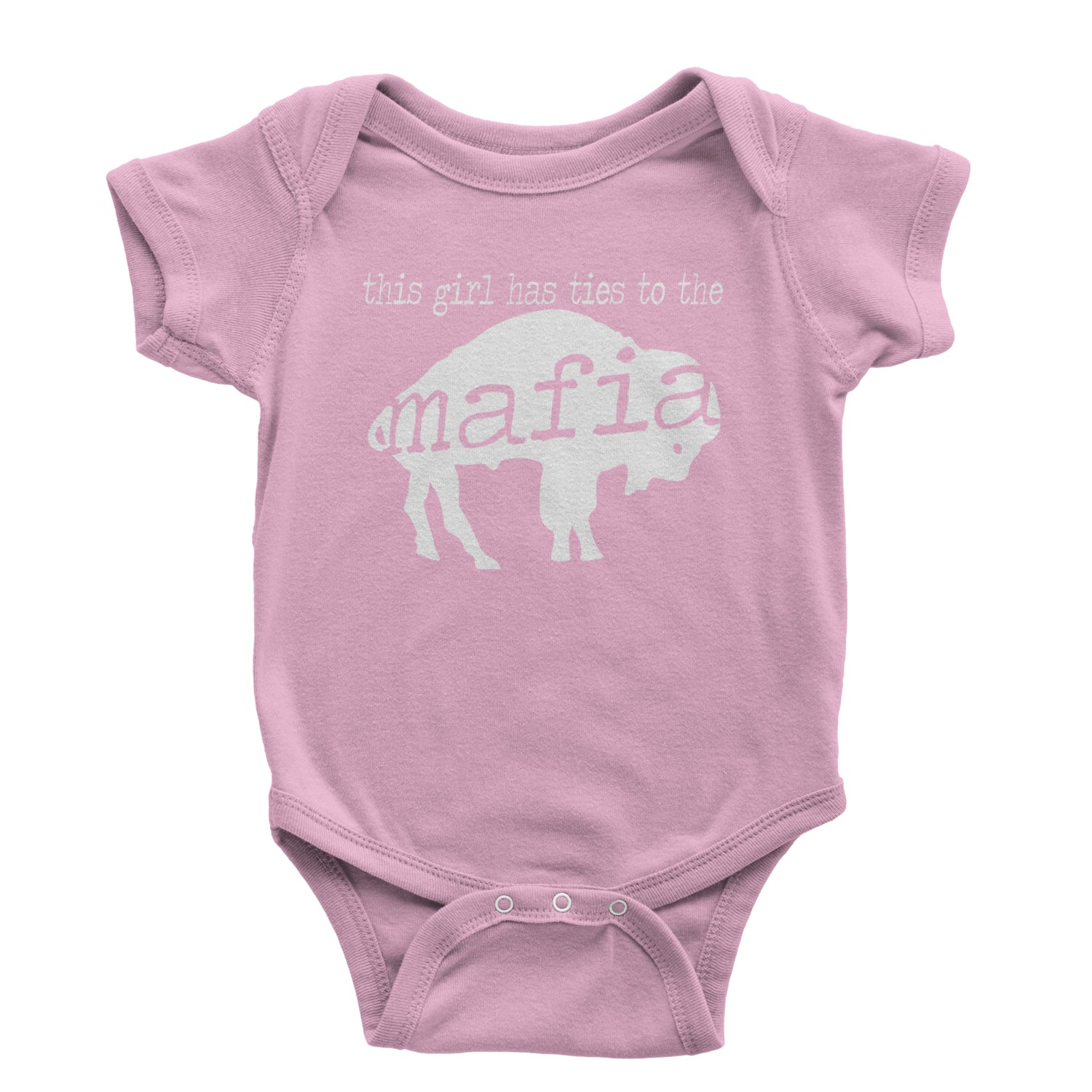 This Girl Has Ties To The Bills Mafia Infant One-Piece Romper Bodysuit and Toddler T-shirt Light Pink