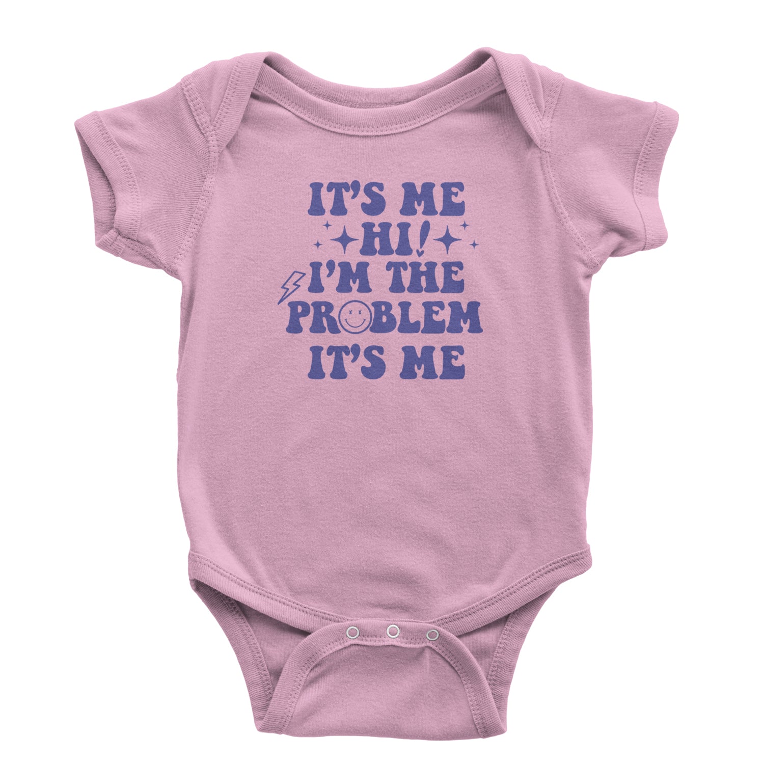 It's Me Hi I'm The Problem Infant One-Piece Romper Bodysuit and Toddler T-shirt Light Pink