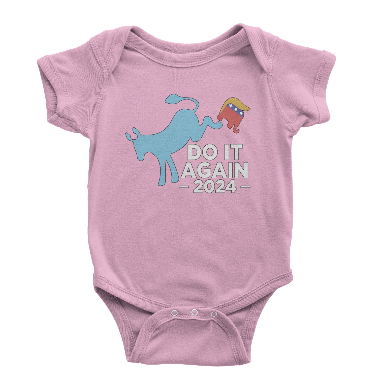 Do It Again - Democratic Donkey Kicking Republicans 2024 Political Humor Infant One-Piece Romper Bodysuit and Toddler T-shirt Light Pink