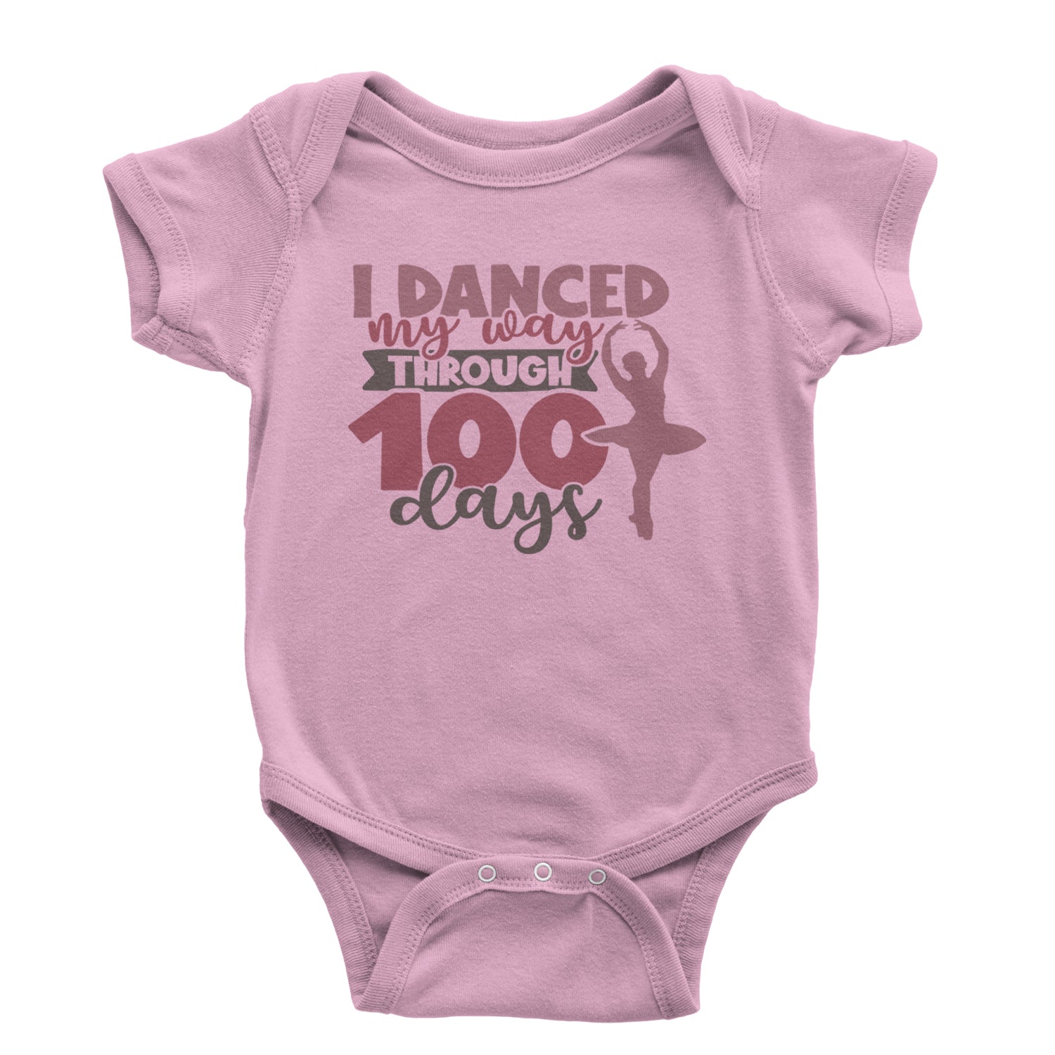 I Danced My Way Through 100 Days Of School Infant One-Piece Romper Bodysuit and Toddler T-shirt Light Pink