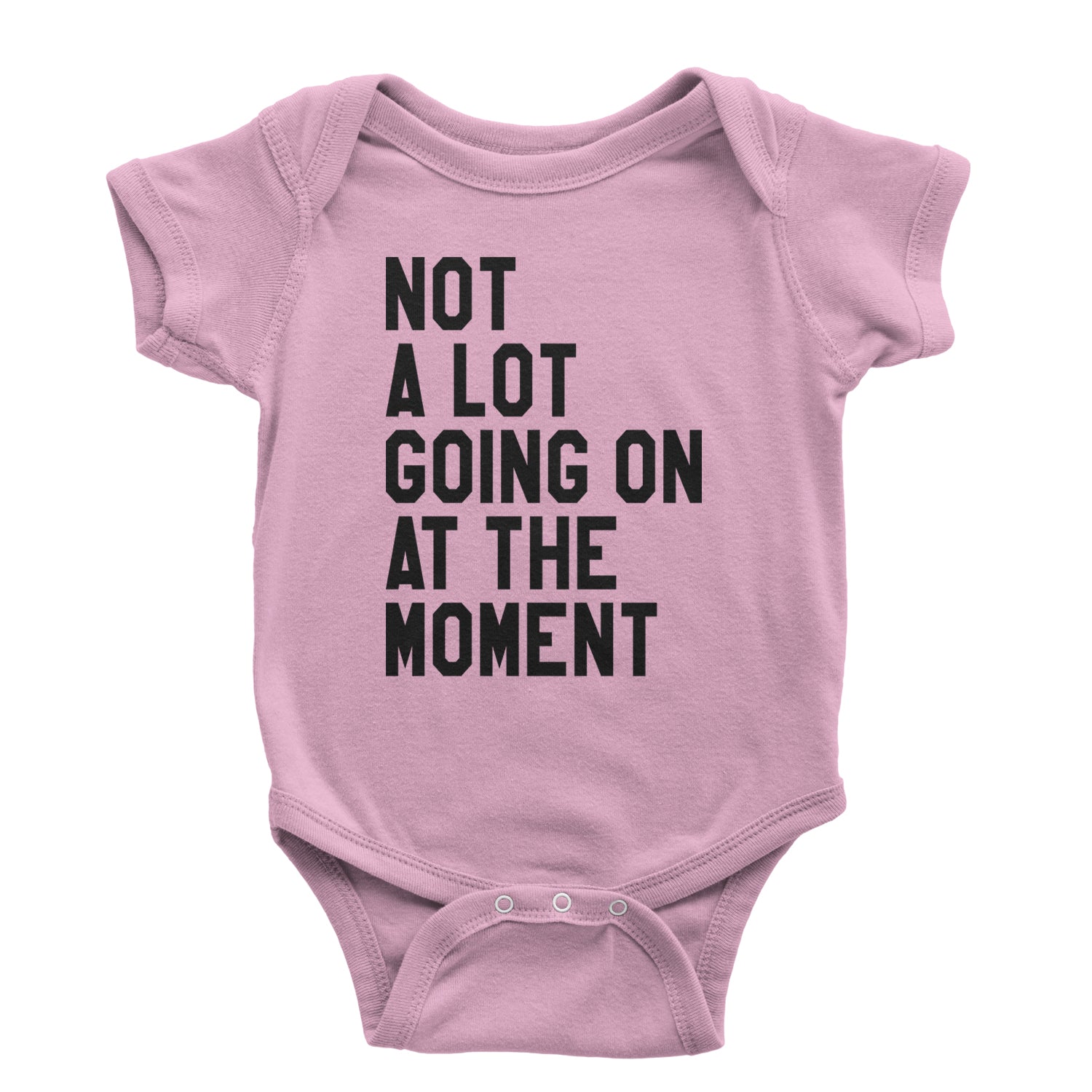 NOT A Lot Going On At The Moment Feeling 22 TTPD Infant One-Piece Romper Bodysuit and Toddler T-shirt Light Pink