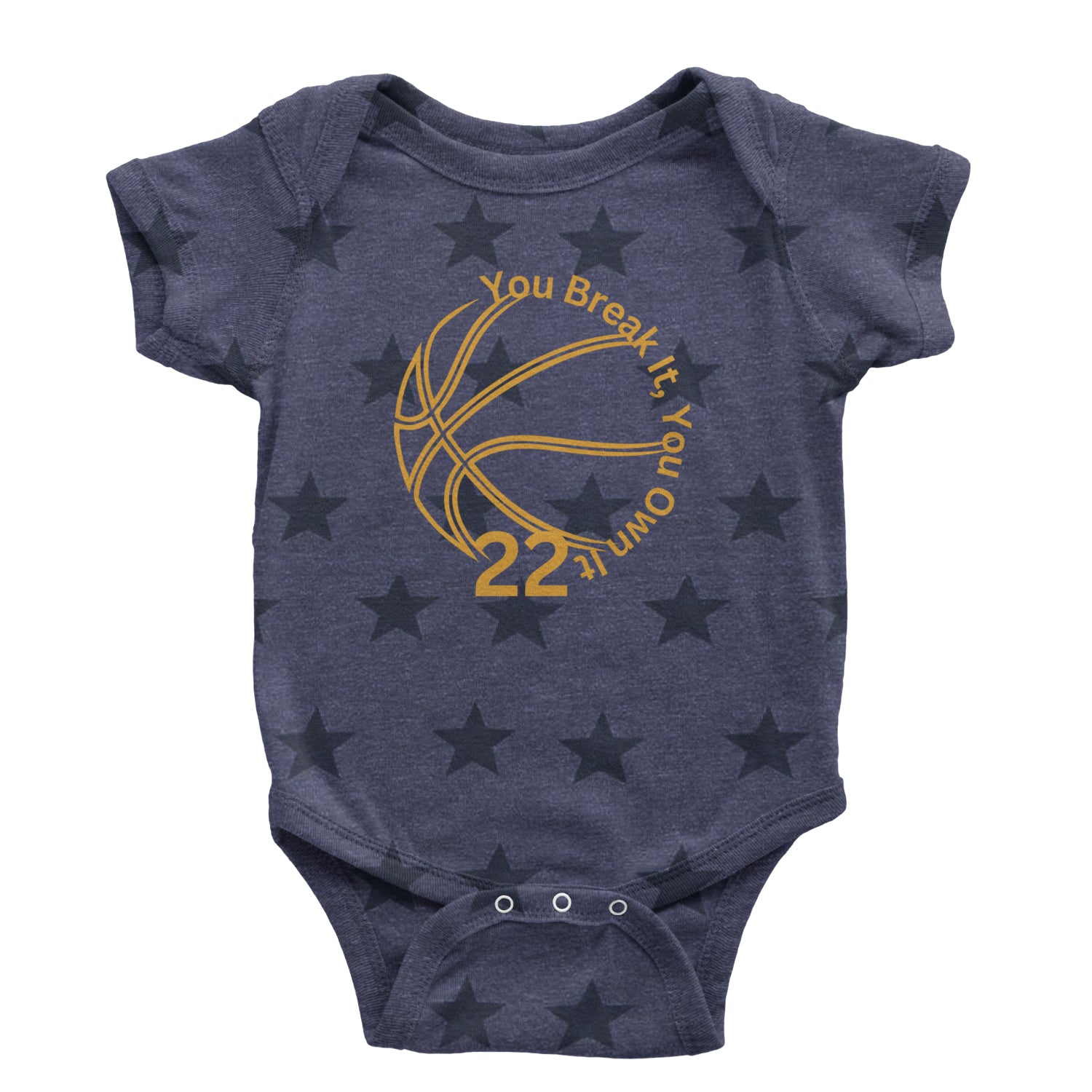 You Break It You Own It 22 Basketball Infant One-Piece Romper Bodysuit and Toddler T-shirt Navy Blue STAR