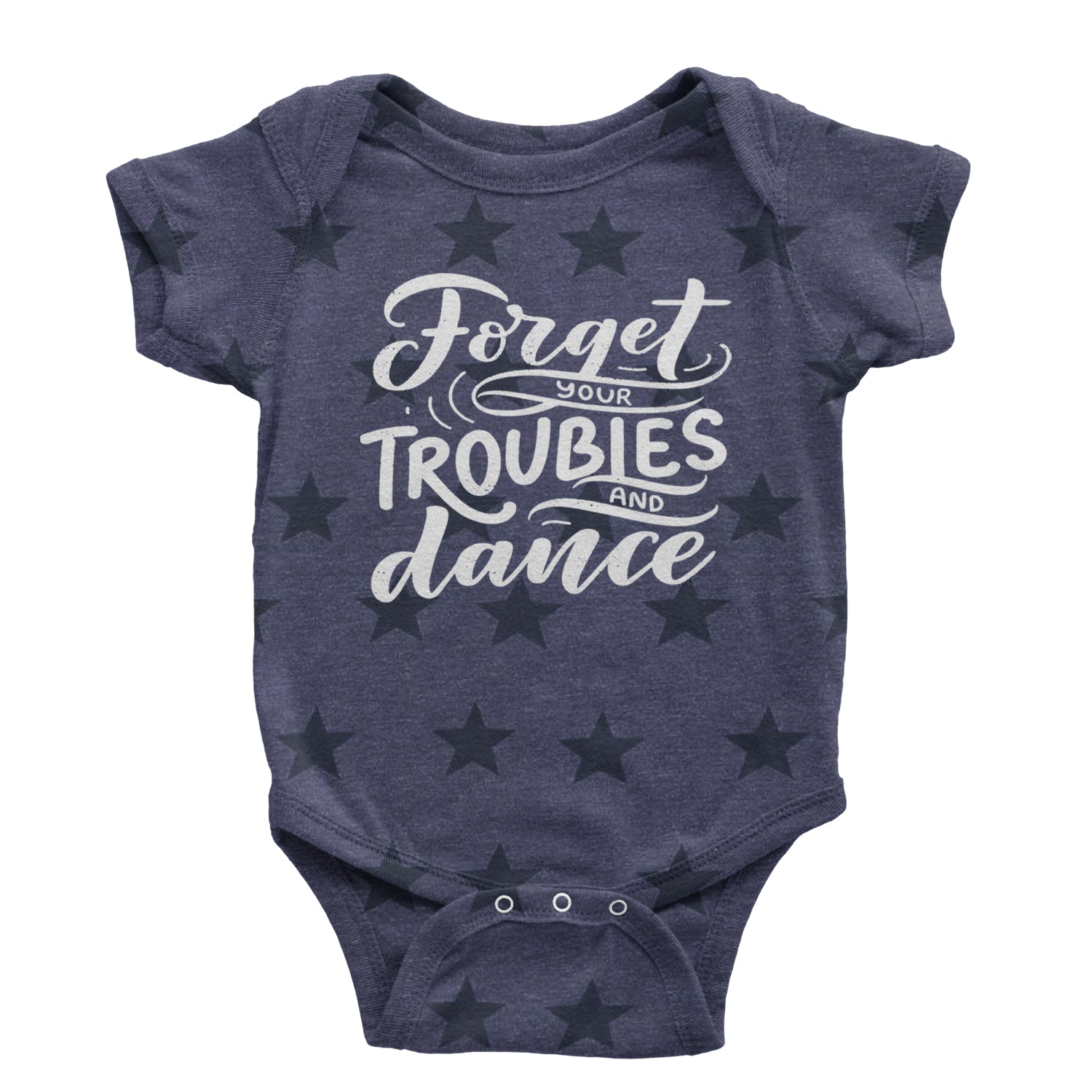 Forget Your Troubles and Dance Infant One-Piece Romper Bodysuit and Toddler T-shirt Navy Blue STAR