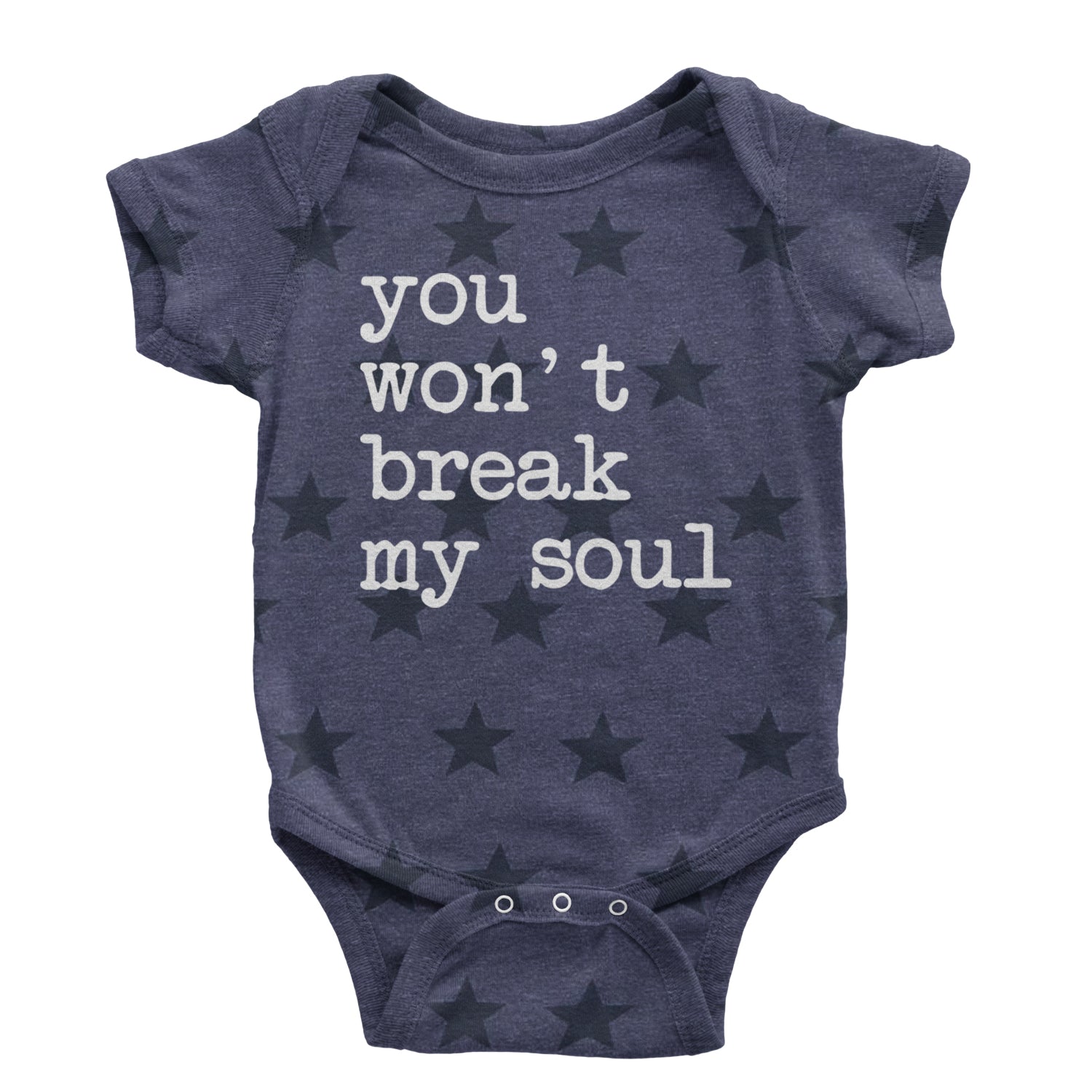 You Won't Break My Soul  Infant One-Piece Romper Bodysuit and Toddler T-shirt Navy Blue STAR