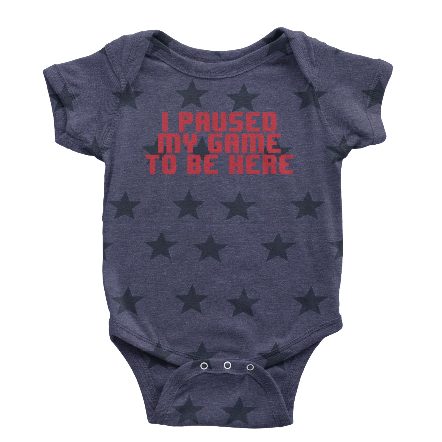 I Paused My Game To Be Here Funny Video Gamer Infant One-Piece Romper Bodysuit and Toddler T-shirt Navy Blue STAR