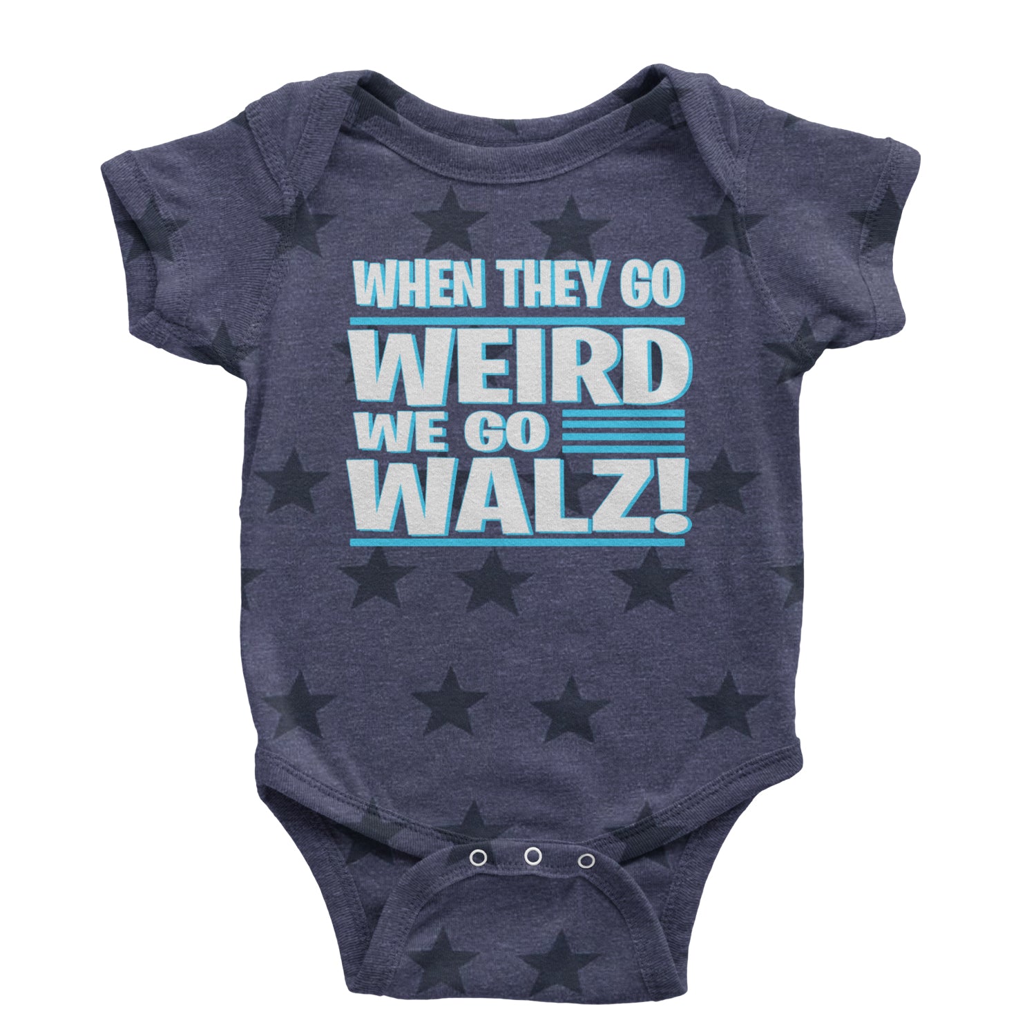 When They Go Weird We Go Walz Infant One-Piece Romper Bodysuit and Toddler T-shirt Navy Blue STAR