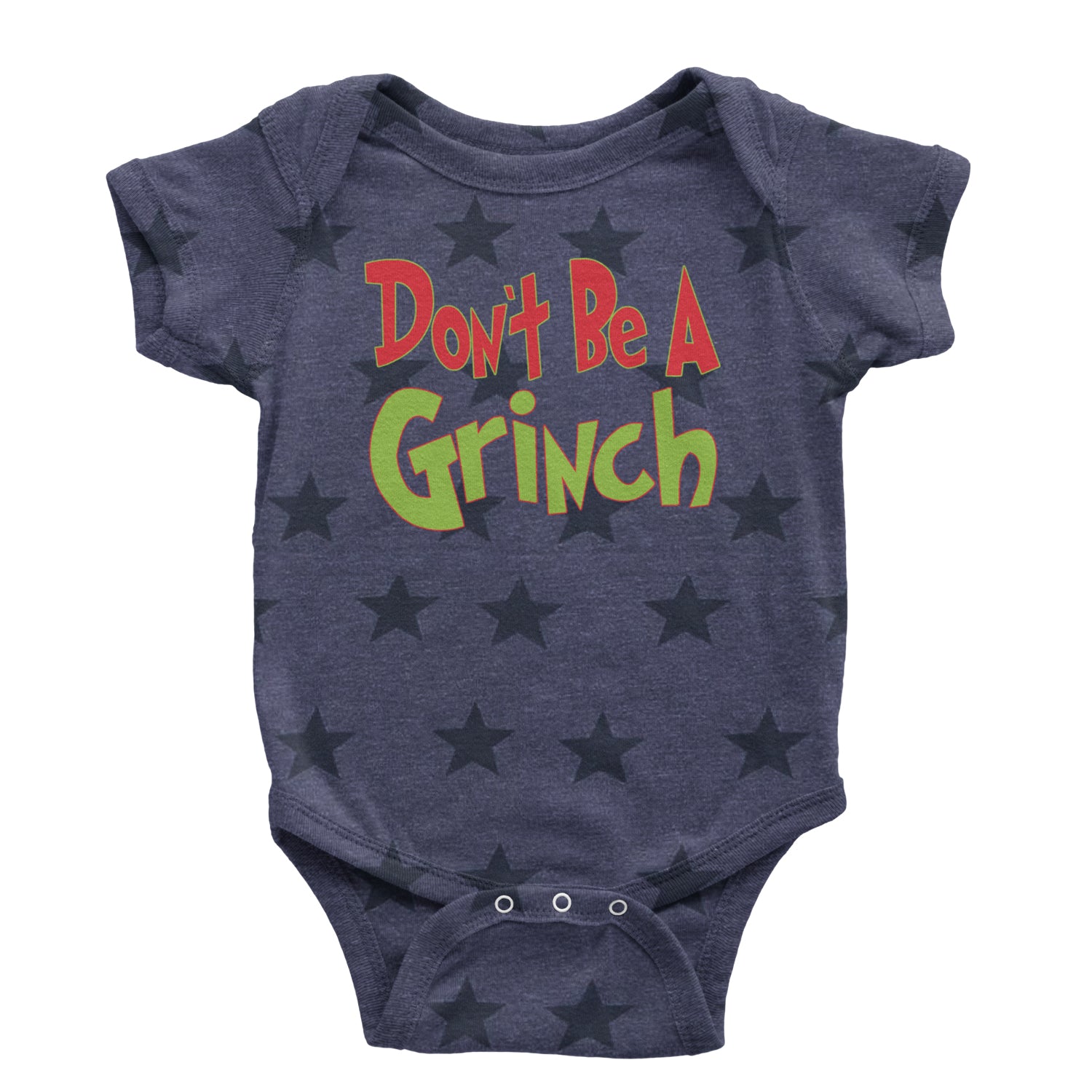 Don't Be A Gr-nch Jolly Grinchmas Merry Christmas Infant One-Piece Romper Bodysuit and Toddler T-shirt Navy Blue STAR