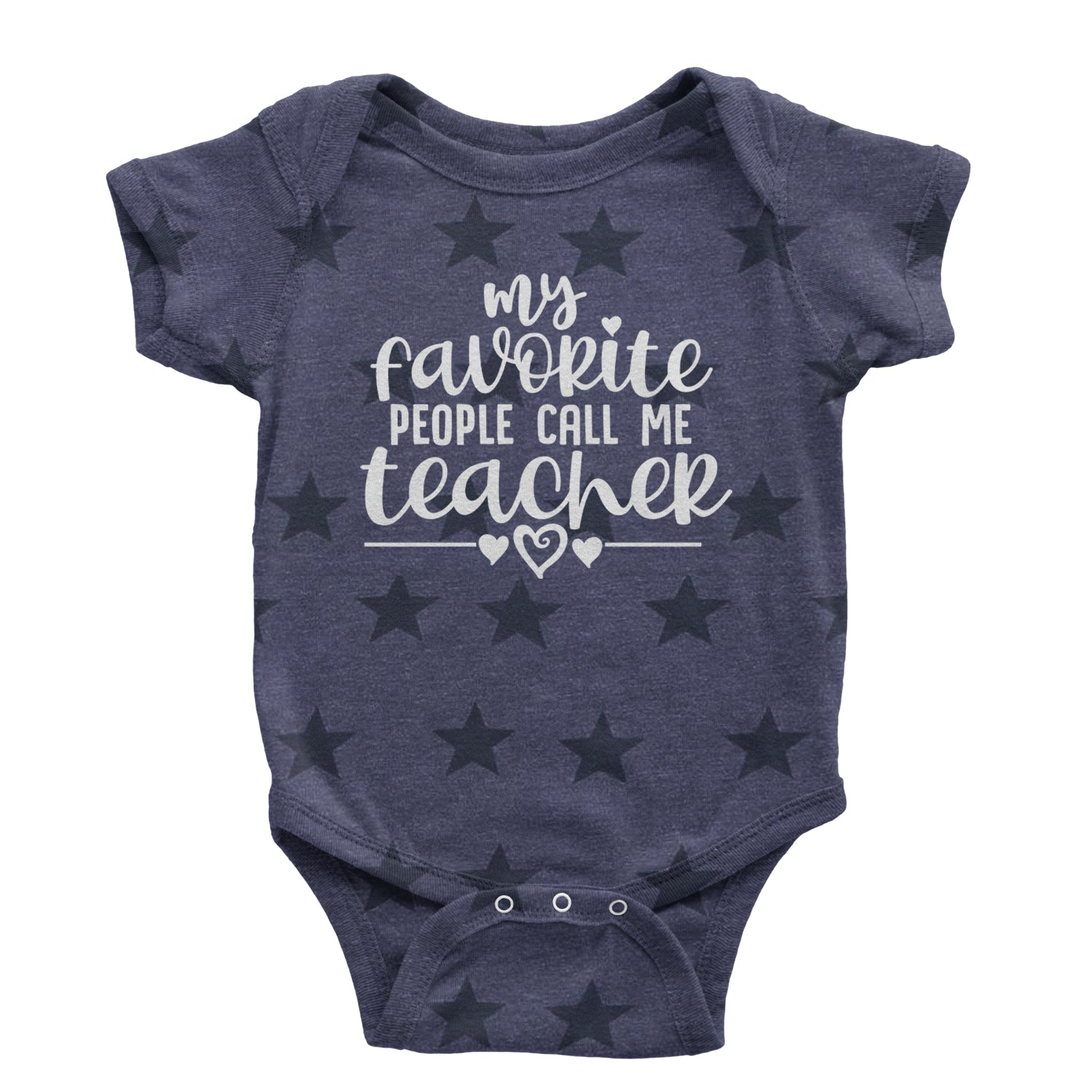 My Favorite People Call Me Teacher Infant One-Piece Romper Bodysuit and Toddler T-shirt Navy Blue STAR