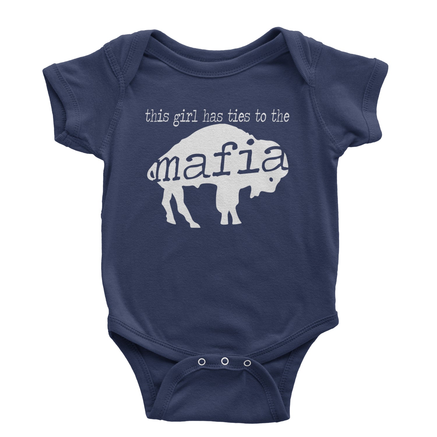 This Girl Has Ties To The Bills Mafia Infant One-Piece Romper Bodysuit and Toddler T-shirt Navy Blue