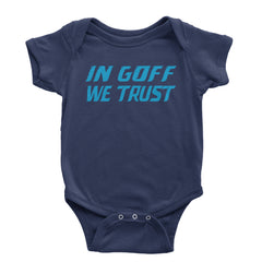 In Goff We Trust Detroit Infant One-Piece Romper Bodysuit and Toddler T-shirt Navy Blue