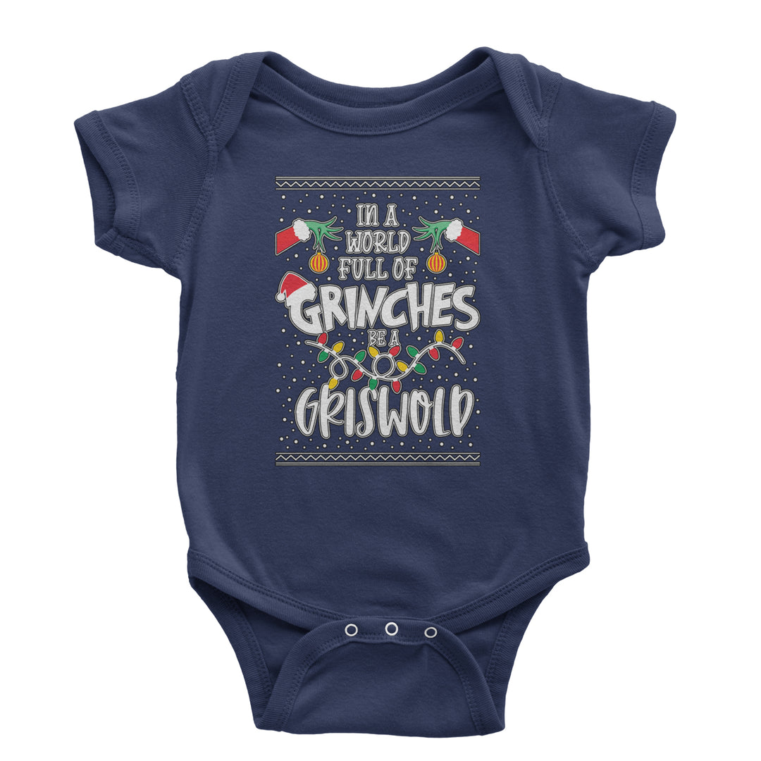 In A World Full Of Grinches, Be A Griswold graphic on Onesie and Toddler T-Shirt in Navy Blue
