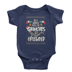 In A World Full Of Grinches, Be A Griswold graphic on Onesie and Toddler T-Shirt in Navy Blue
