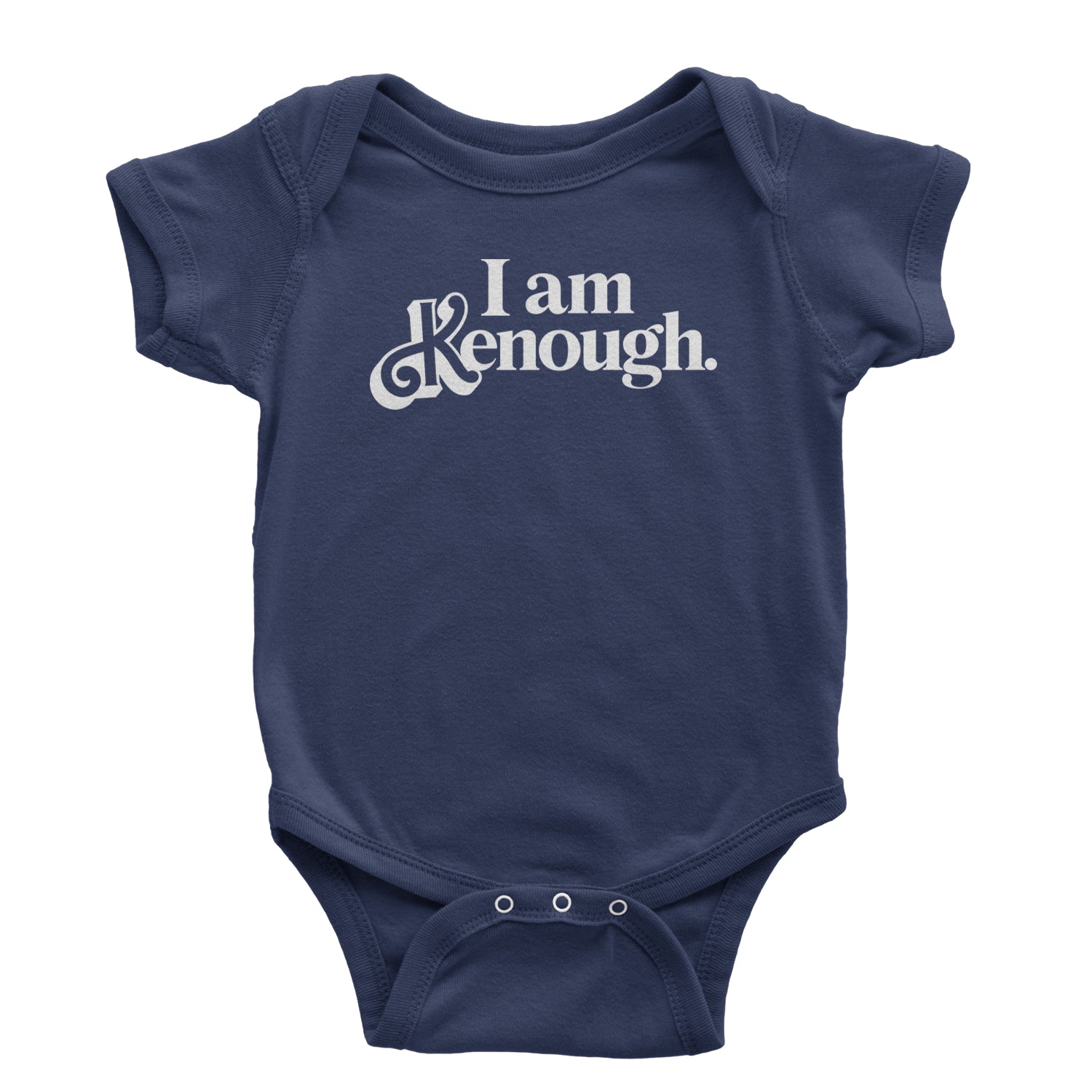 I Am Kenough White Print Infant One-Piece Romper Bodysuit and Toddler T-shirt Navy Blue